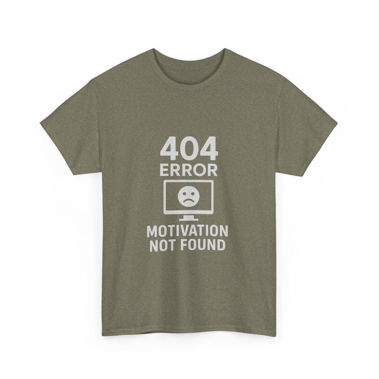 404 Error: Motivation Not Found – Techie Slacker Tee