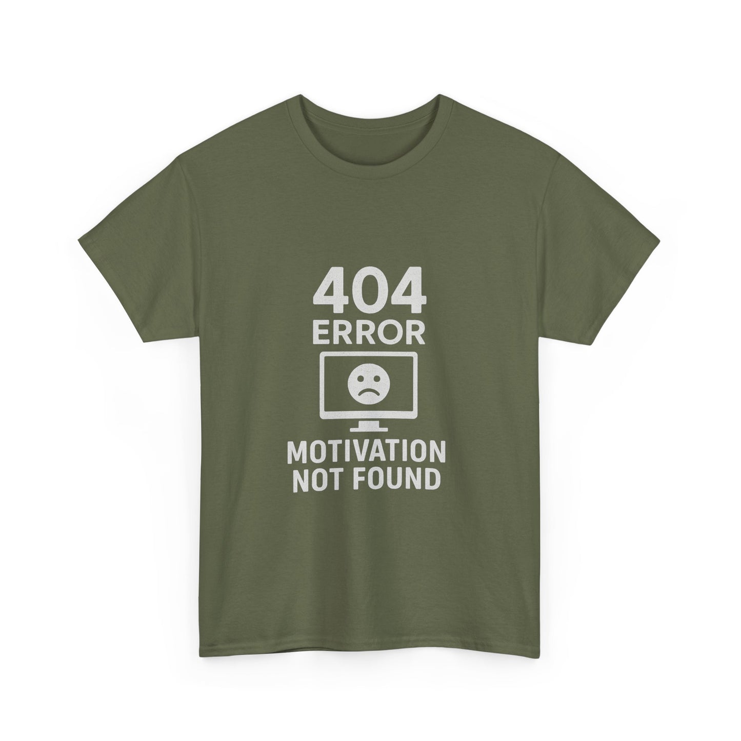 404 Error: Motivation Not Found – Techie Slacker Tee