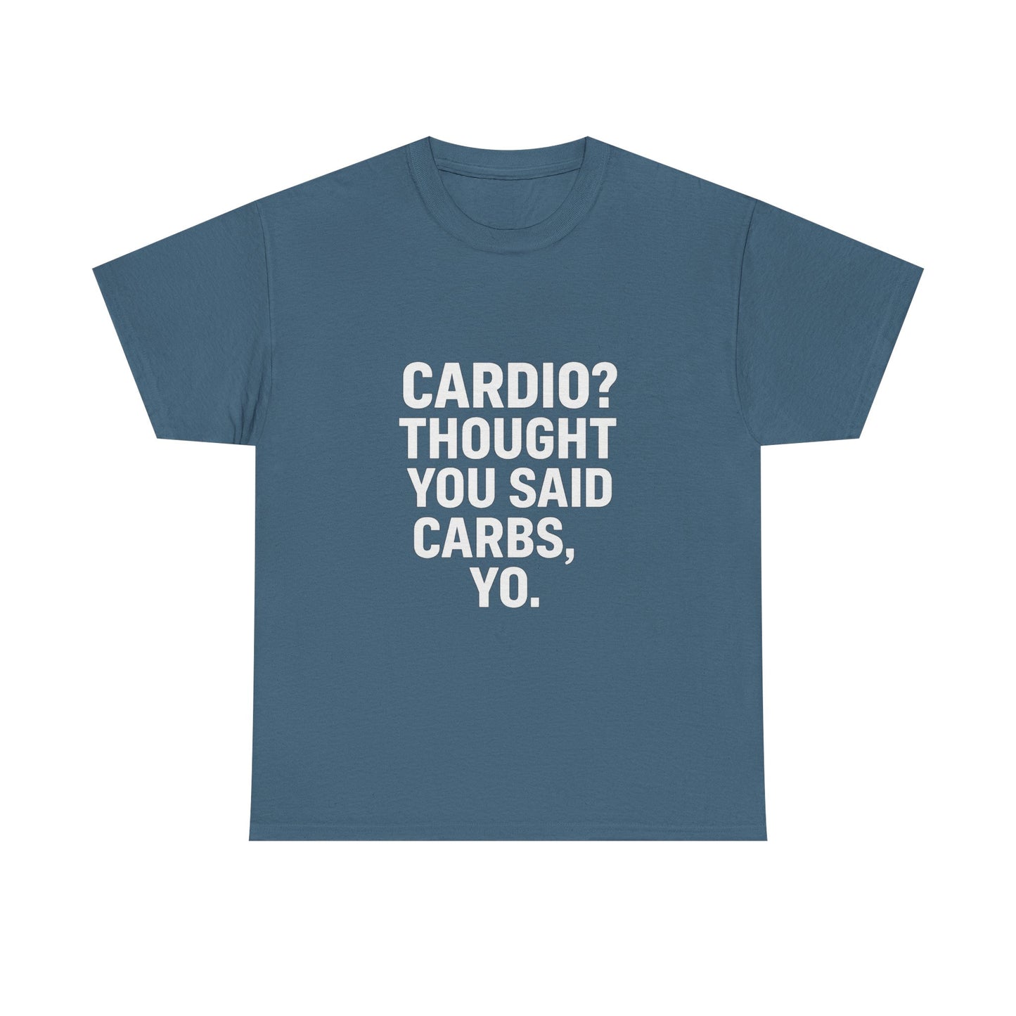 Carbs, Yo – The Cardio Confusion Tee