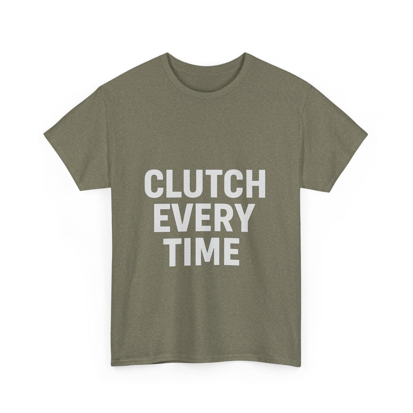 Clutch Every Time – Game-Time Legend Tee
