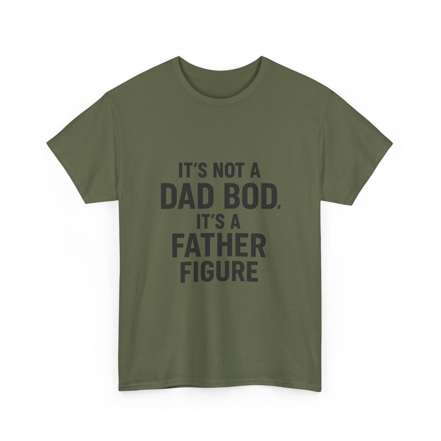 "It's Not a Dad Bod, It's a Father Figure" Graphic Tee