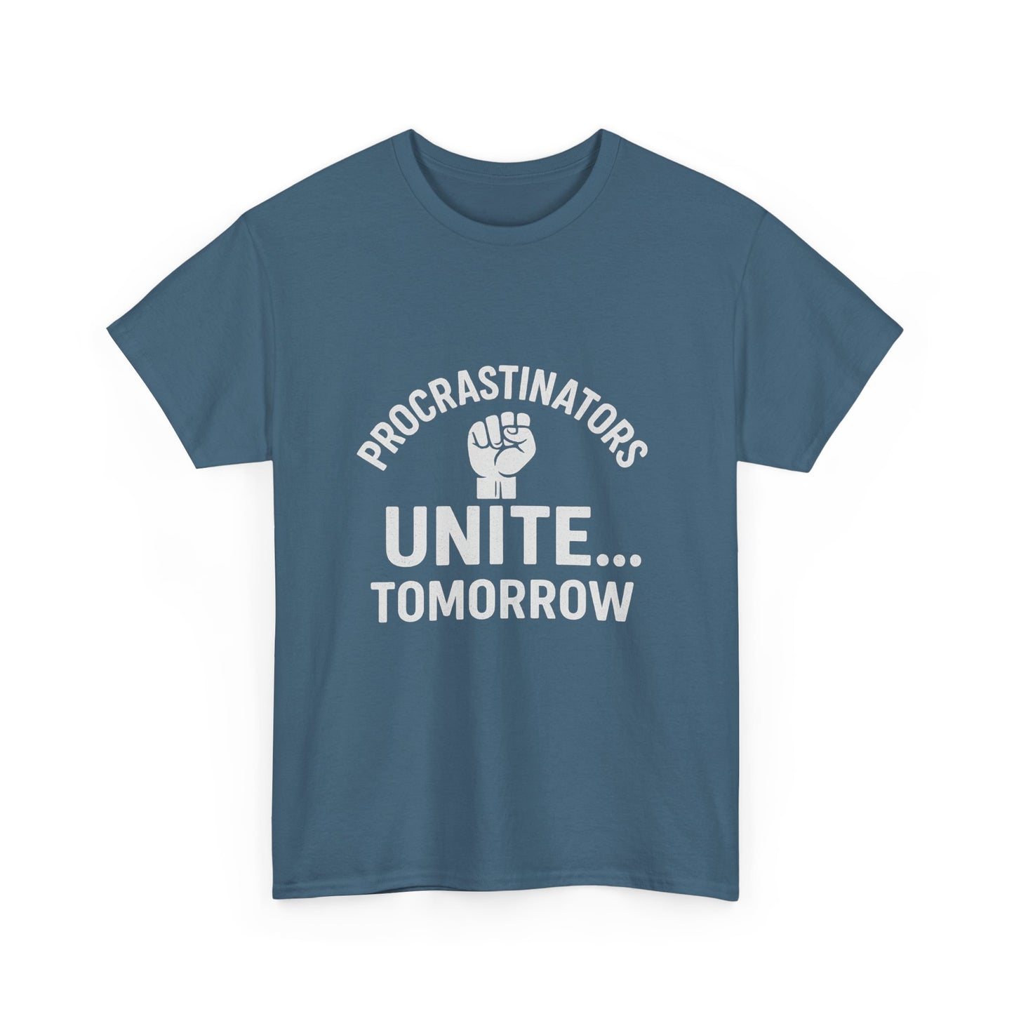 Procrastinators Unite… Tomorrow – Master of Delay Tee
