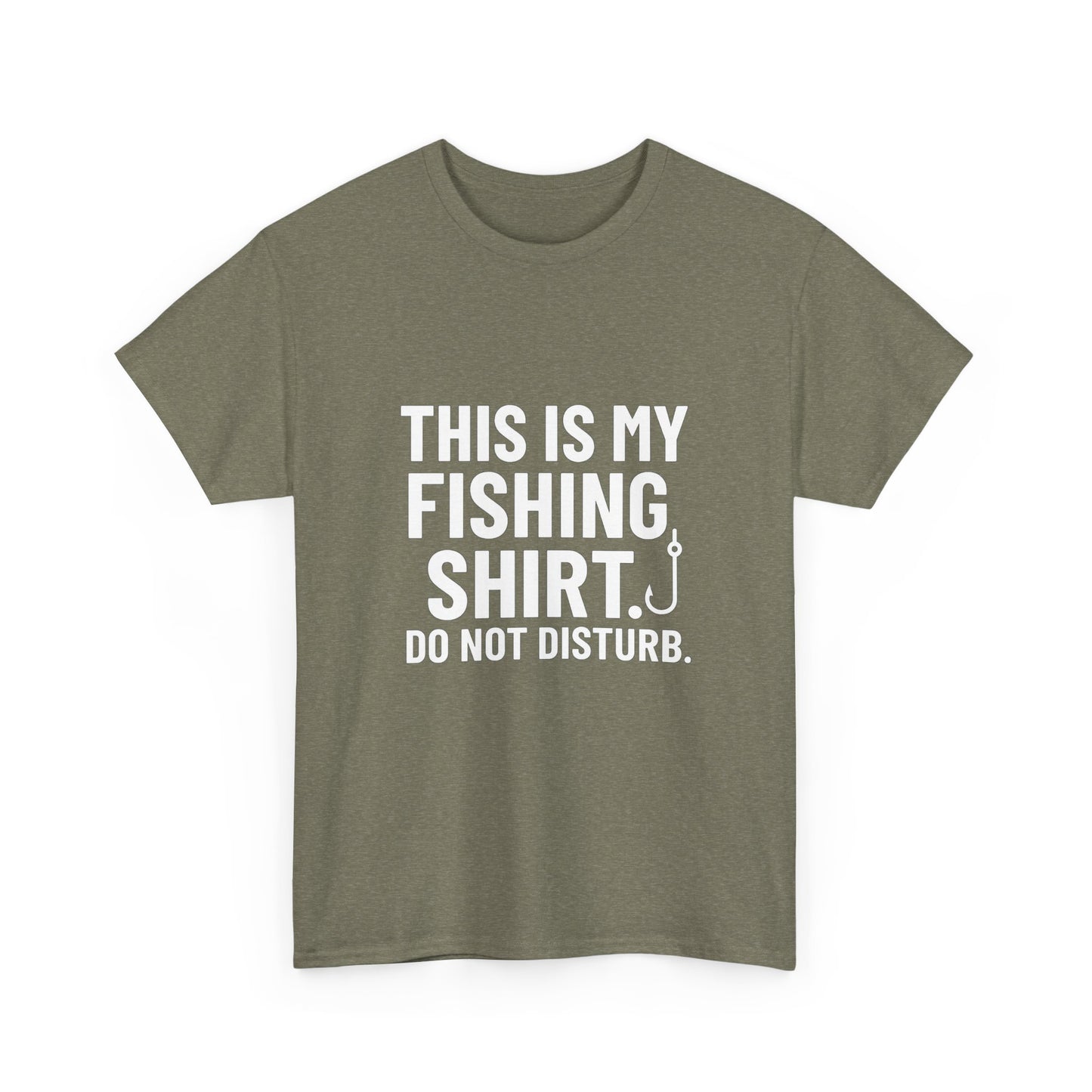 This Is My Fishing Shirt. Do Not Disturb – Silent Cast Tee