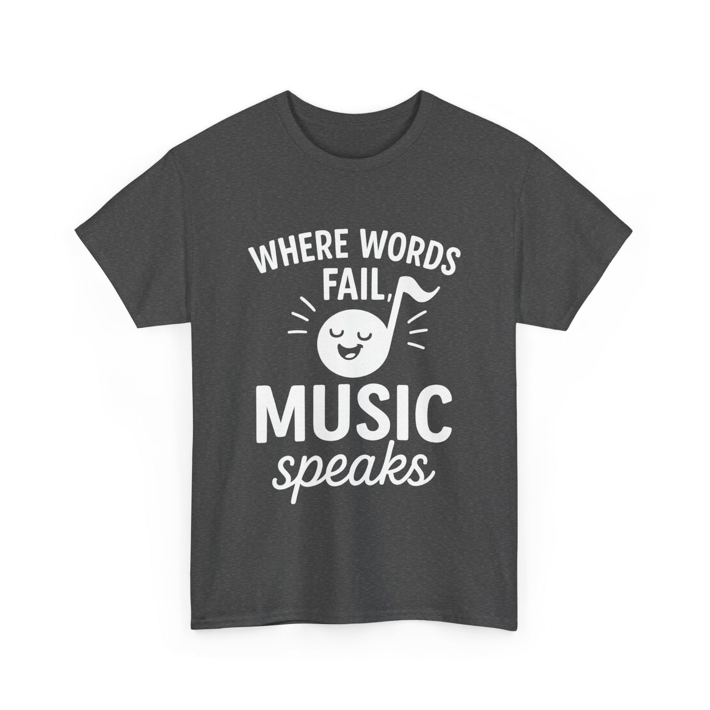 Where Words Fail, Music Speaks – Deep Thoughts, Deeper Bass Tee