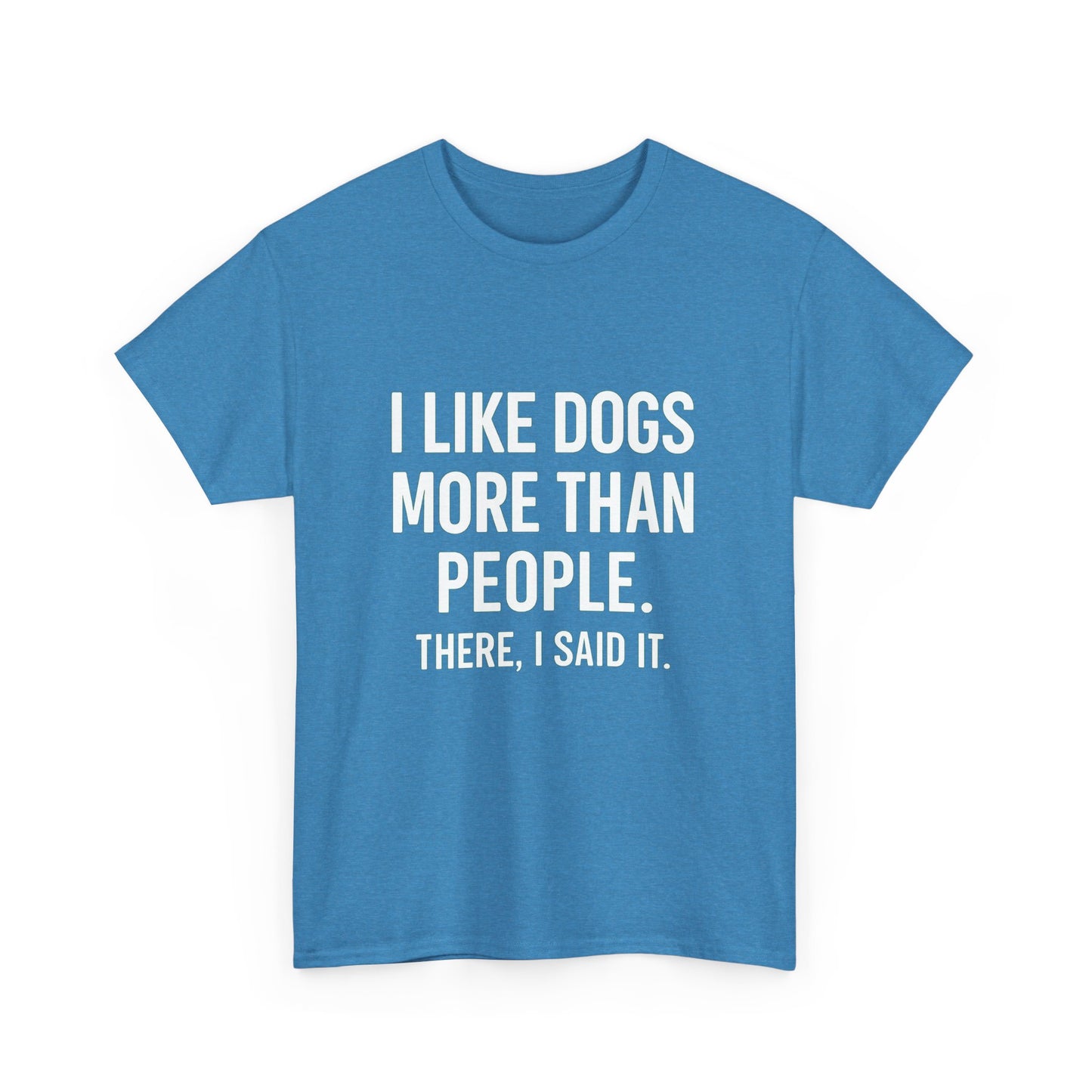 I Like Dogs More Than People – Social Filter Tee
