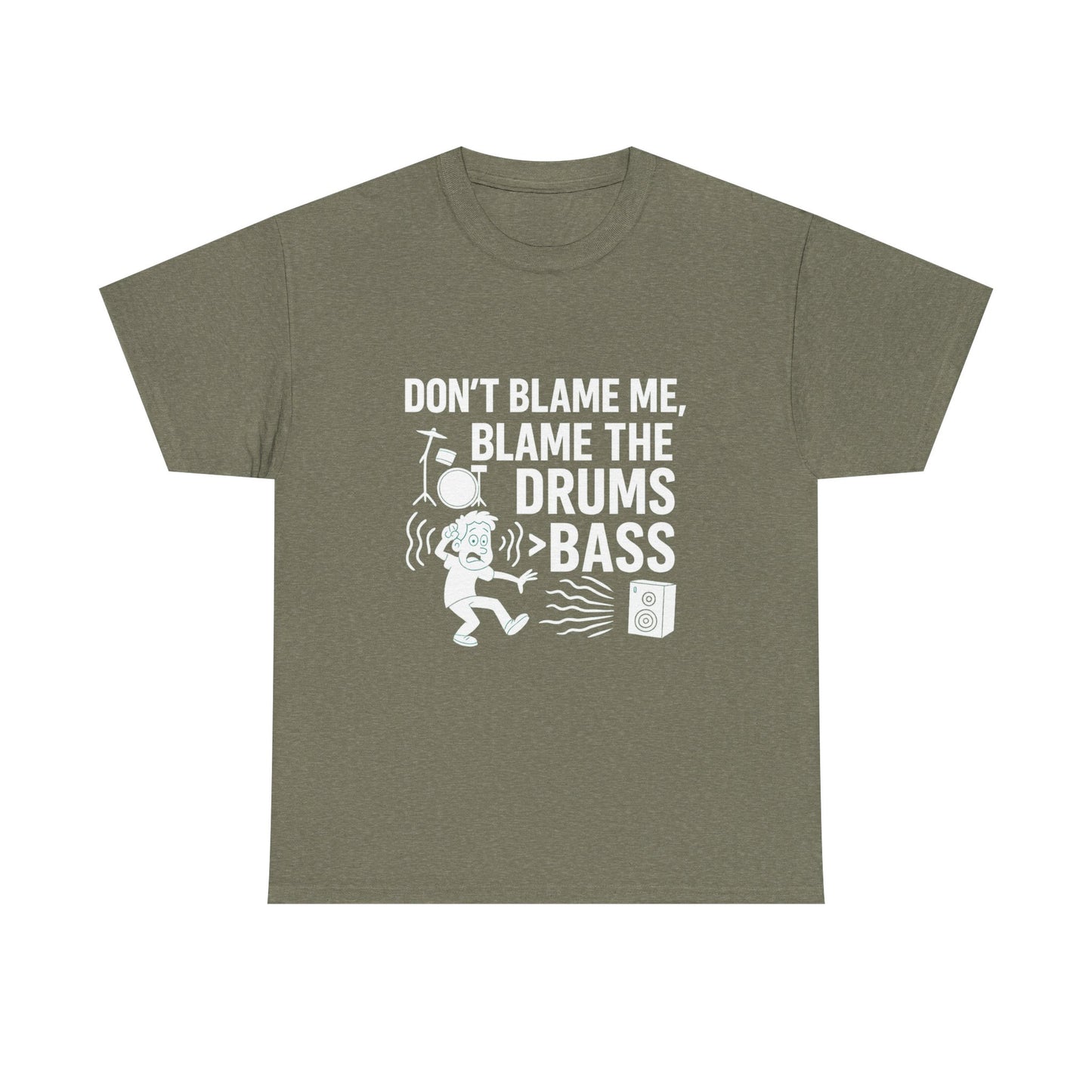 Don’t Blame Me, Blame Drums > Bass – Chaos by Rhythm Tee