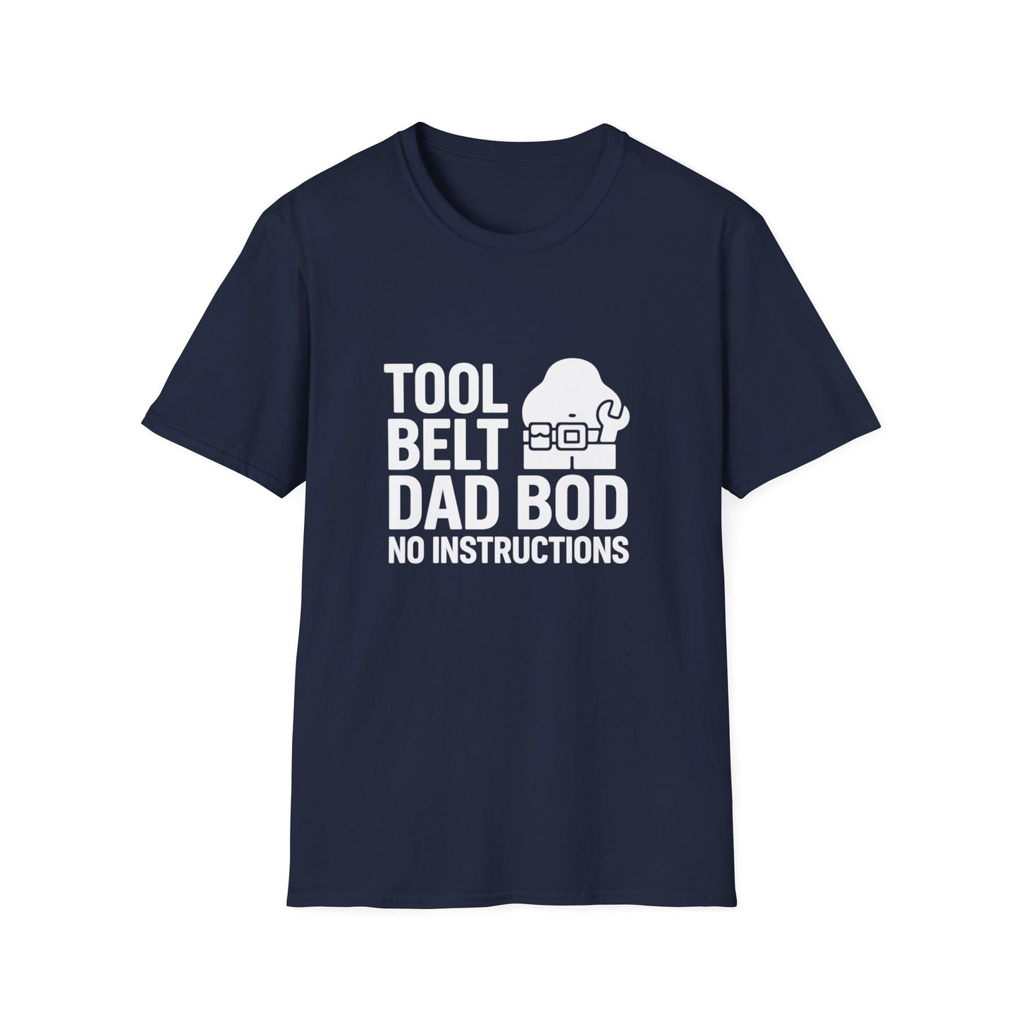 Tool Belt, Dad Bod, No Instructions – DIY Disasterpiece Tee