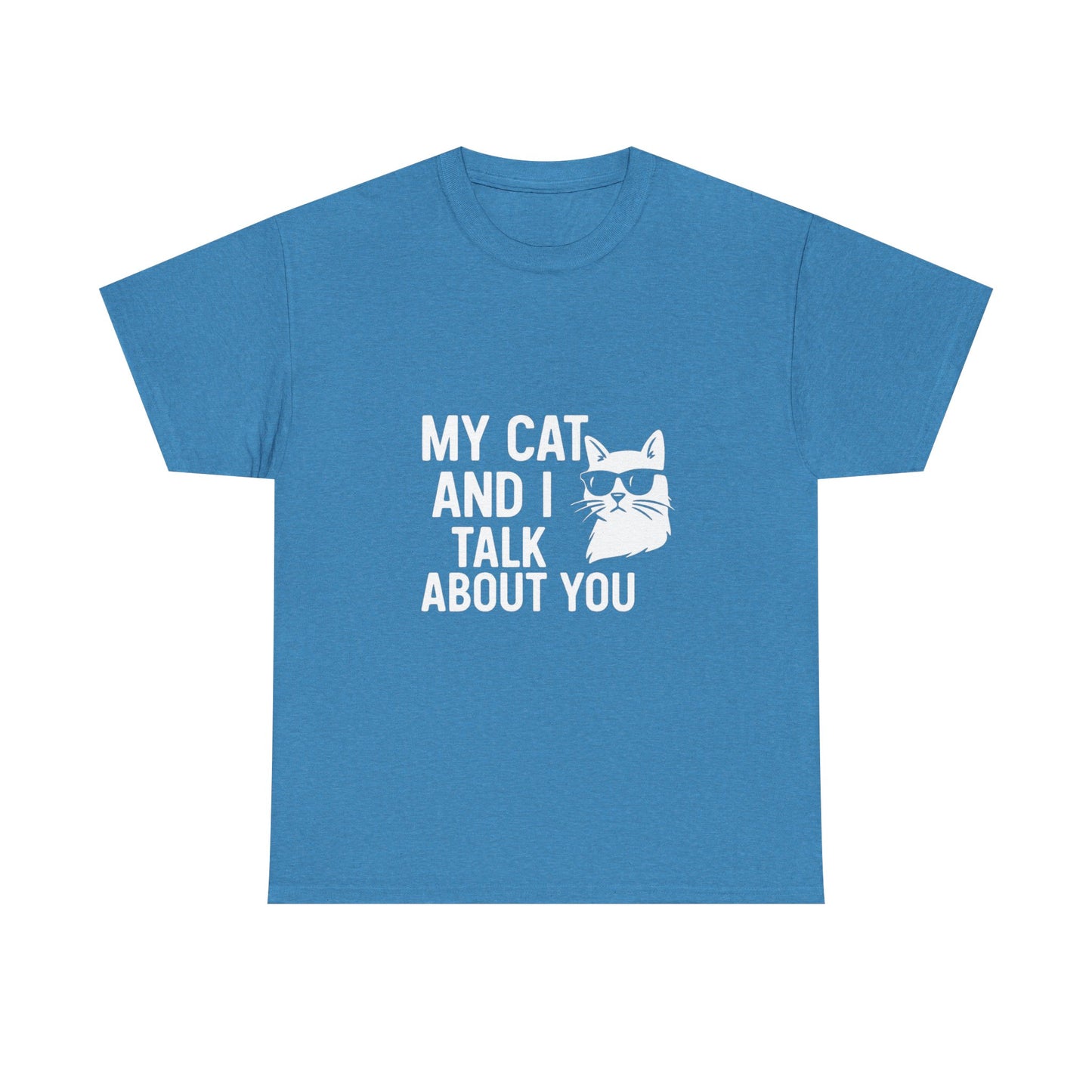 My Cat and I Talk About You – Gossip Crew Tee