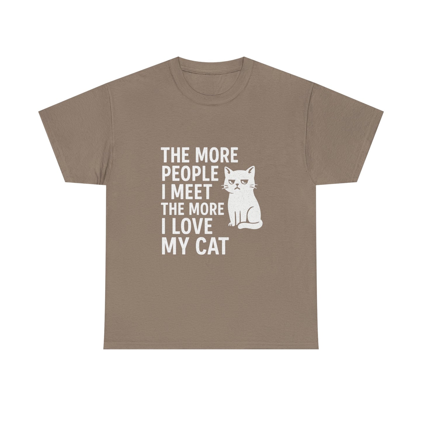 The More People I Meet, The More I Love My Cat – Anti-Social Feline Tee
