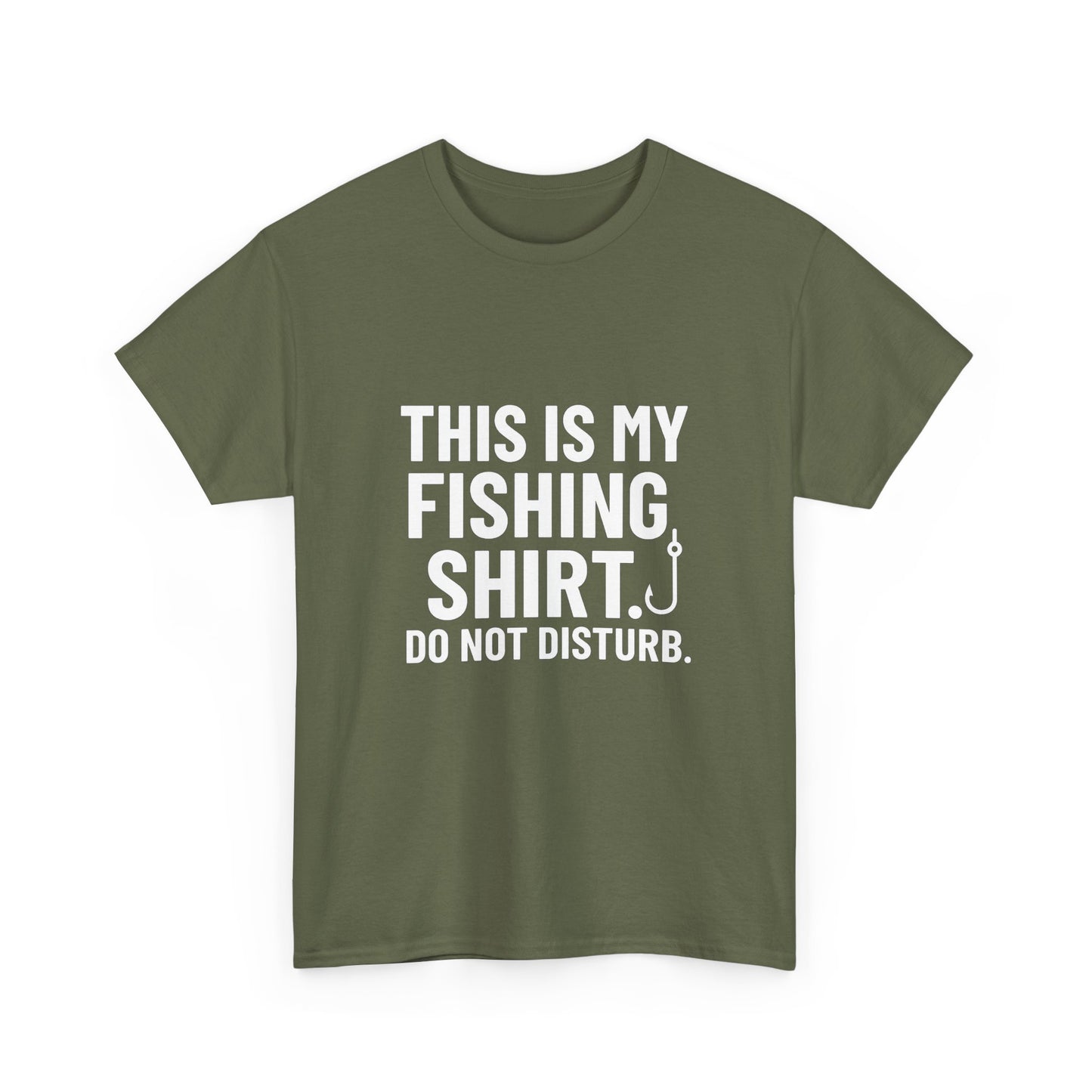 This Is My Fishing Shirt. Do Not Disturb – Silent Cast Tee