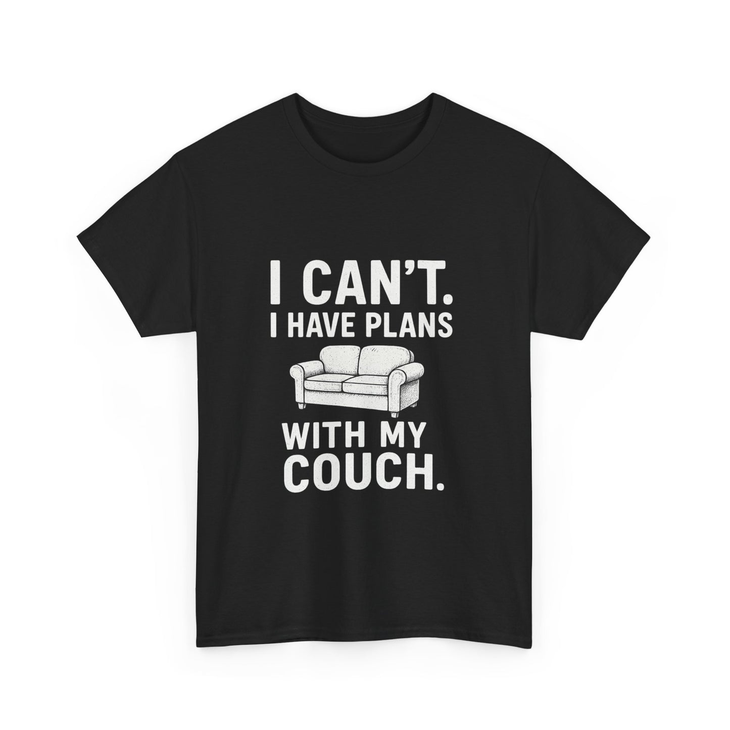 I Can’t. I Have Plans With My Couch – Anti-Social Agenda Tee