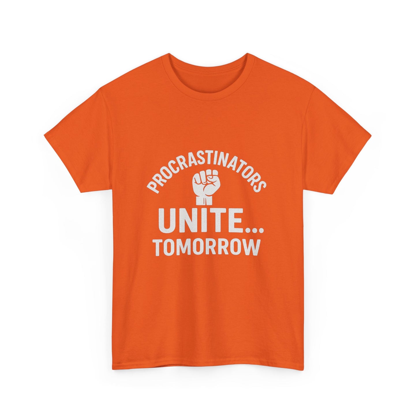 Procrastinators Unite… Tomorrow – Master of Delay Tee