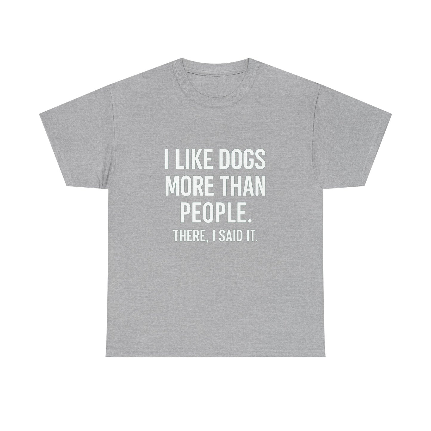 I Like Dogs More Than People – Social Filter Tee