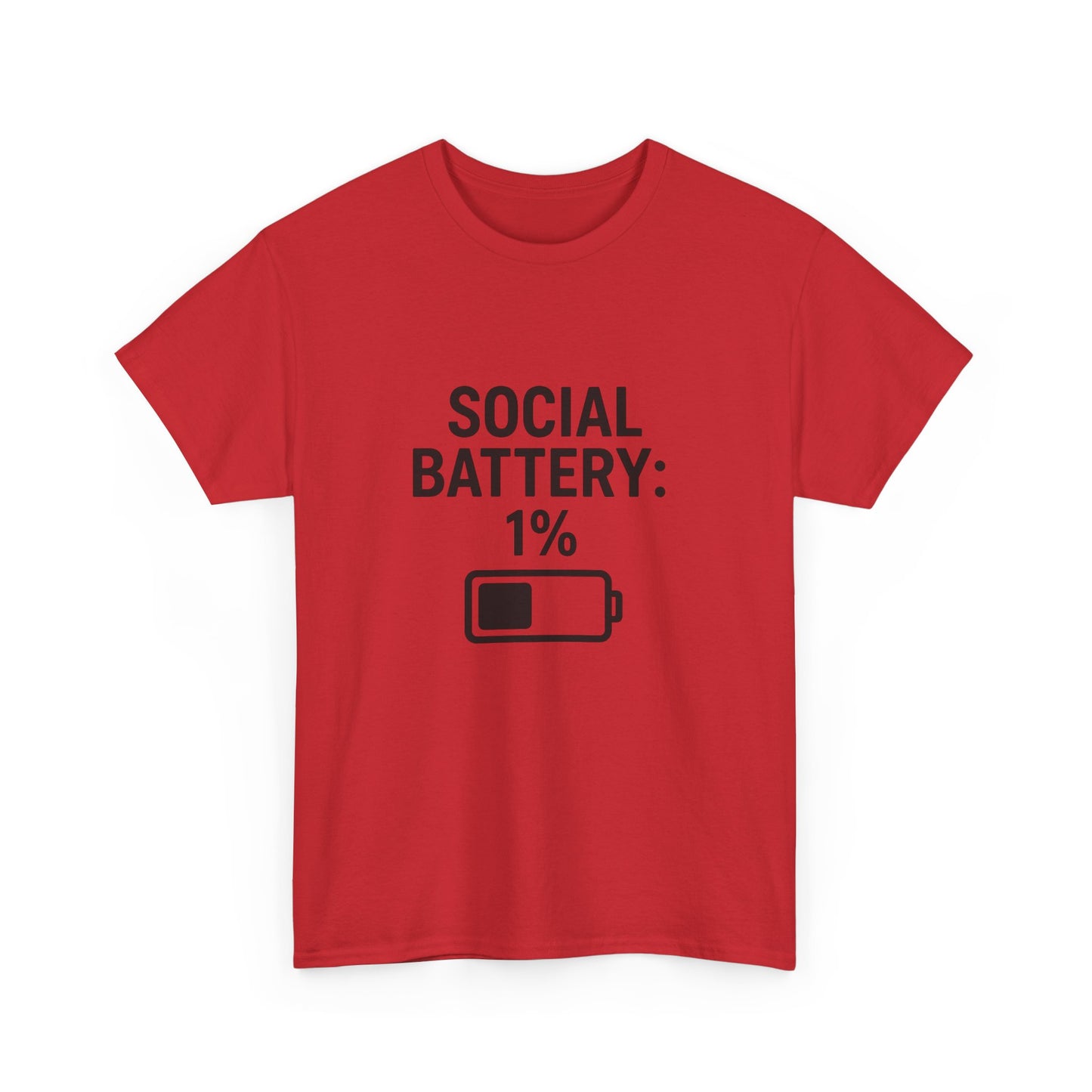 Social Battery: 1% – Low Energy, High Accuracy Tee