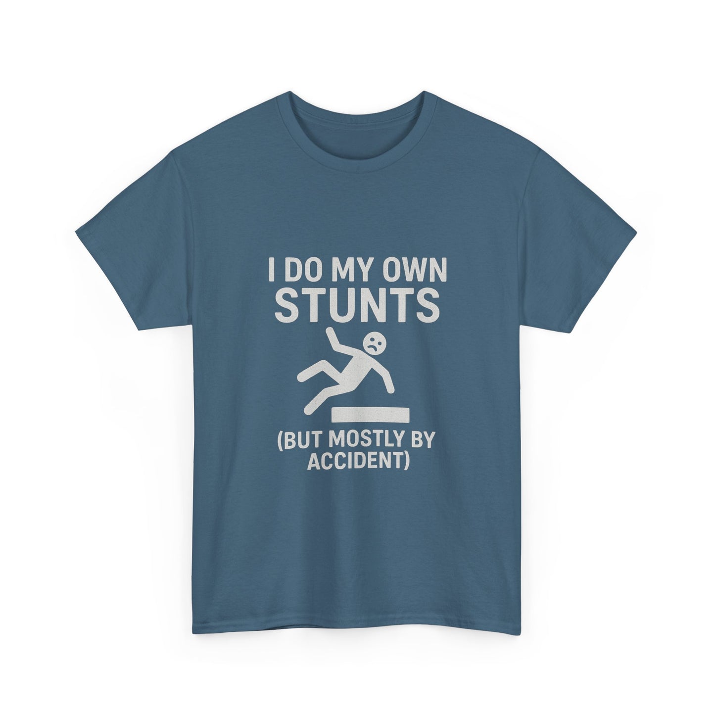 I Do My Own Stunts (But Mostly by Accident) – Accidental Athlete Tee