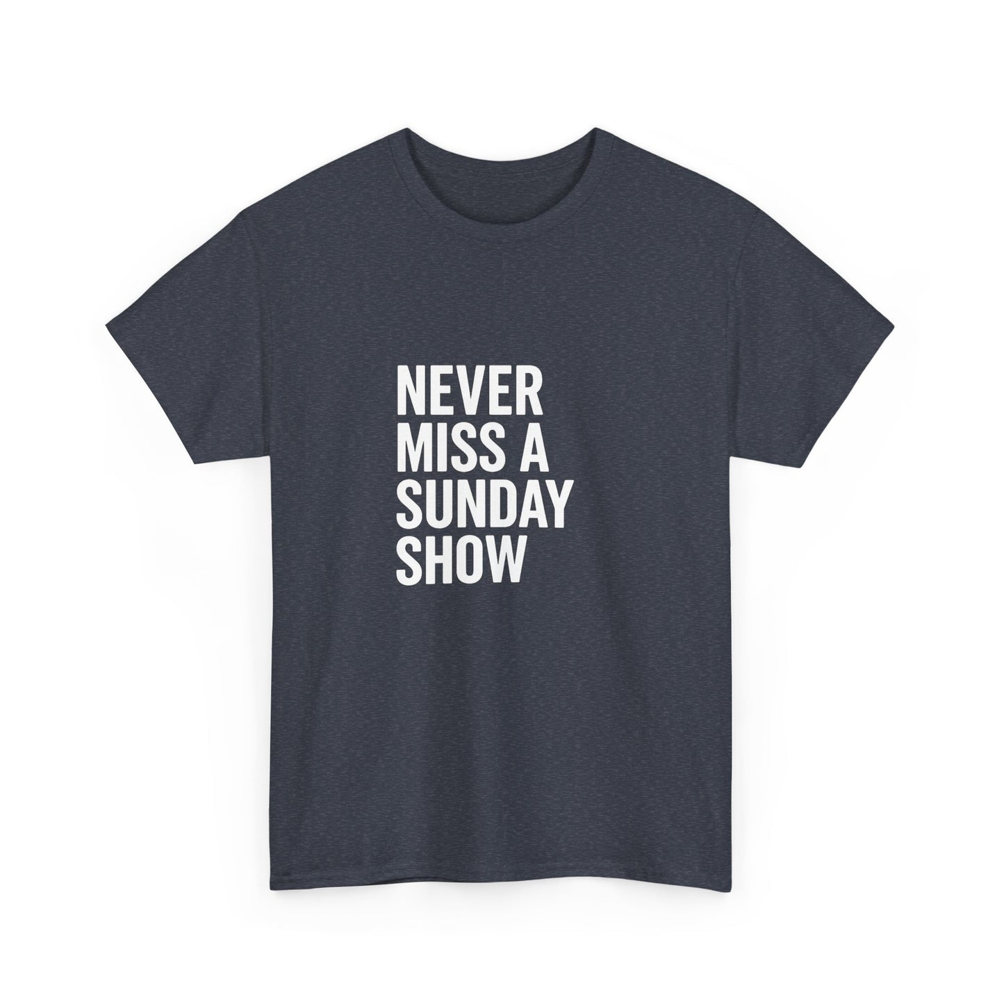 Never Miss a Sunday Show – Weekend Warrior Tee