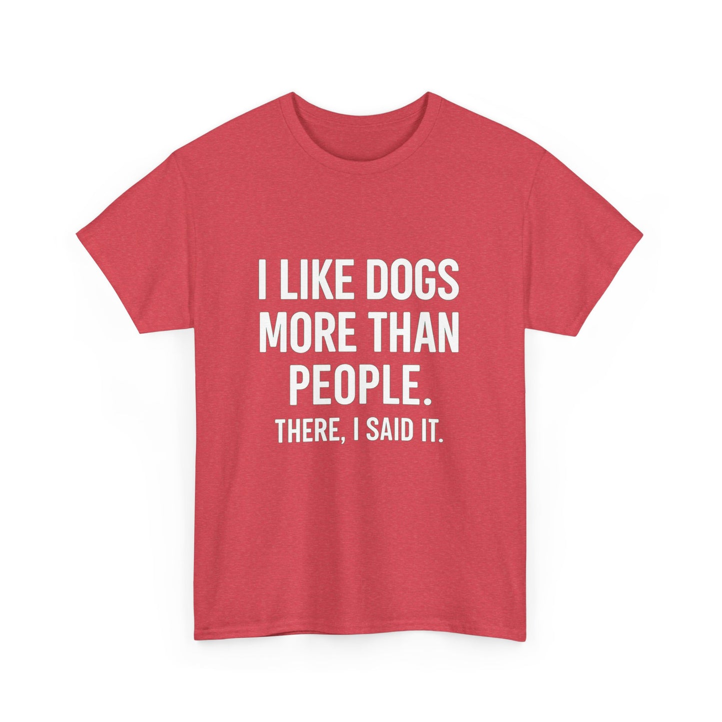 I Like Dogs More Than People – Social Filter Tee