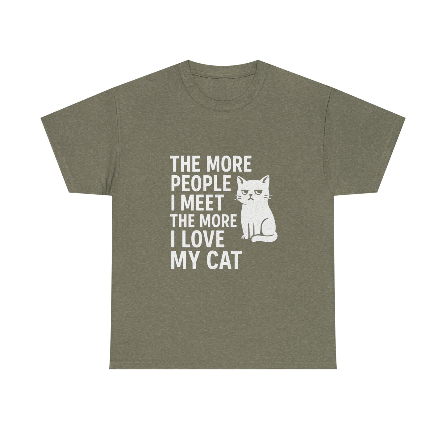 The More People I Meet, The More I Love My Cat – Anti-Social Feline Tee