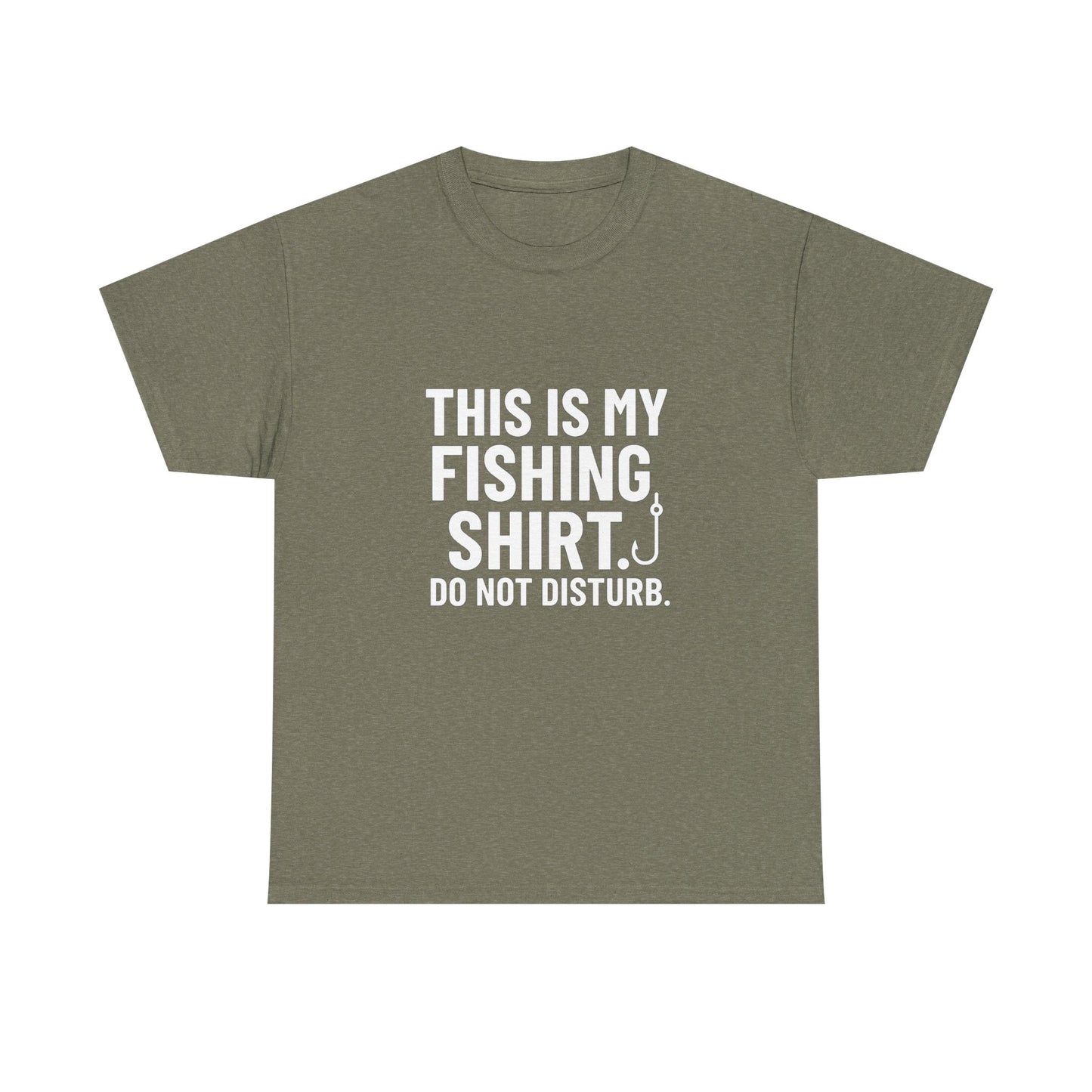 This Is My Fishing Shirt. Do Not Disturb – Silent Cast Tee