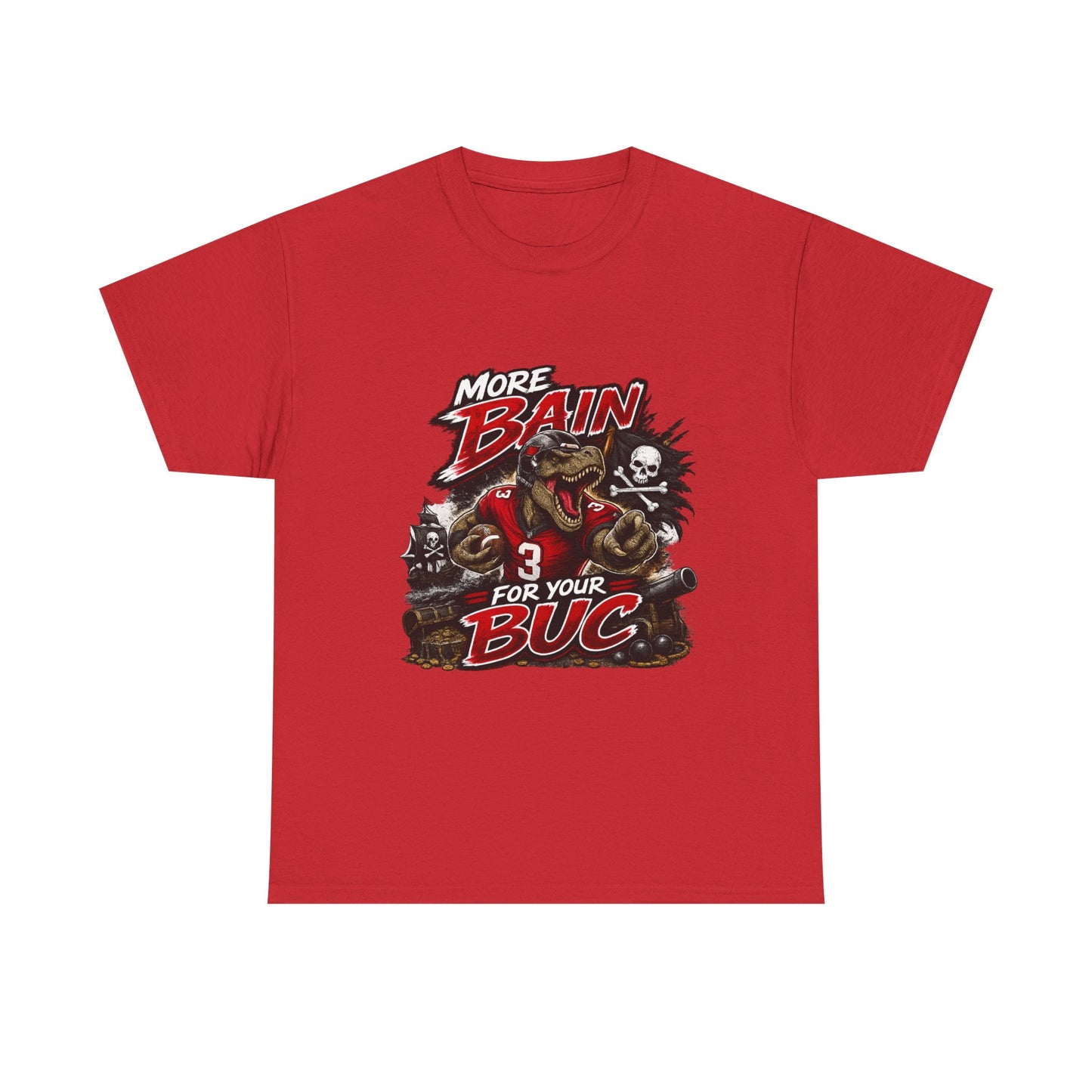 More Bain For Your Buc Tee (T-Rex, short-armed edition)