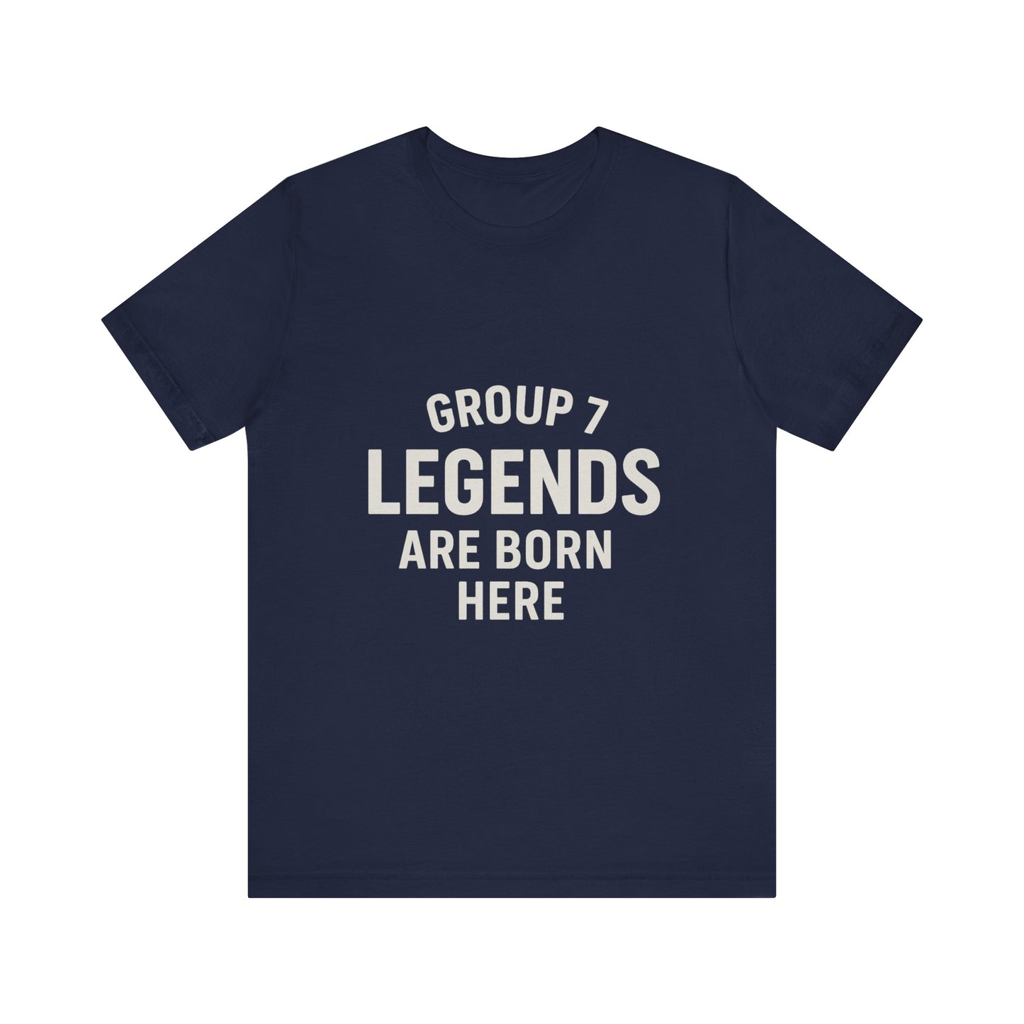 Group 7 - Legends Are Born Here