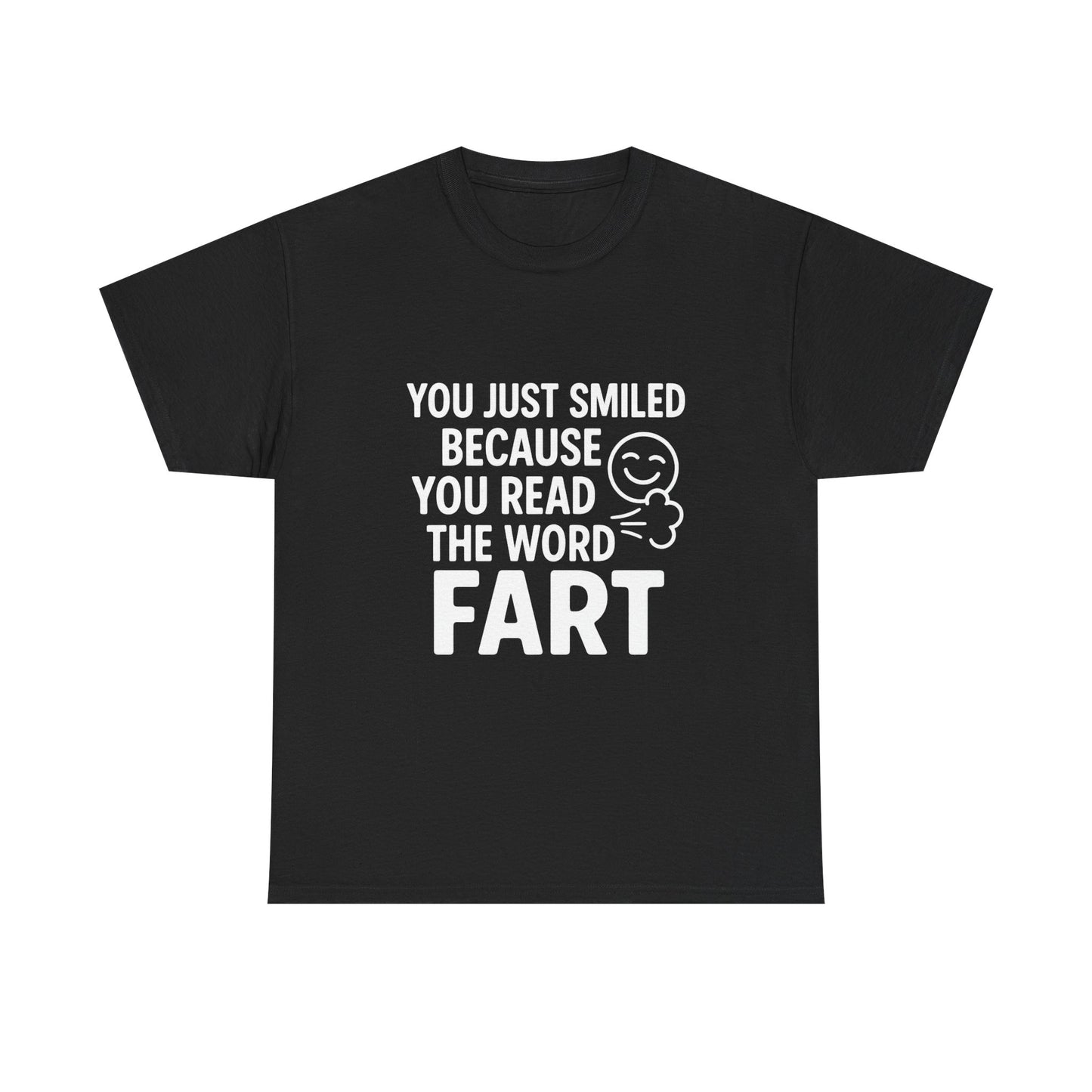 You Just Smiled Because You Read the Word Fart – Truth Bomb Tee
