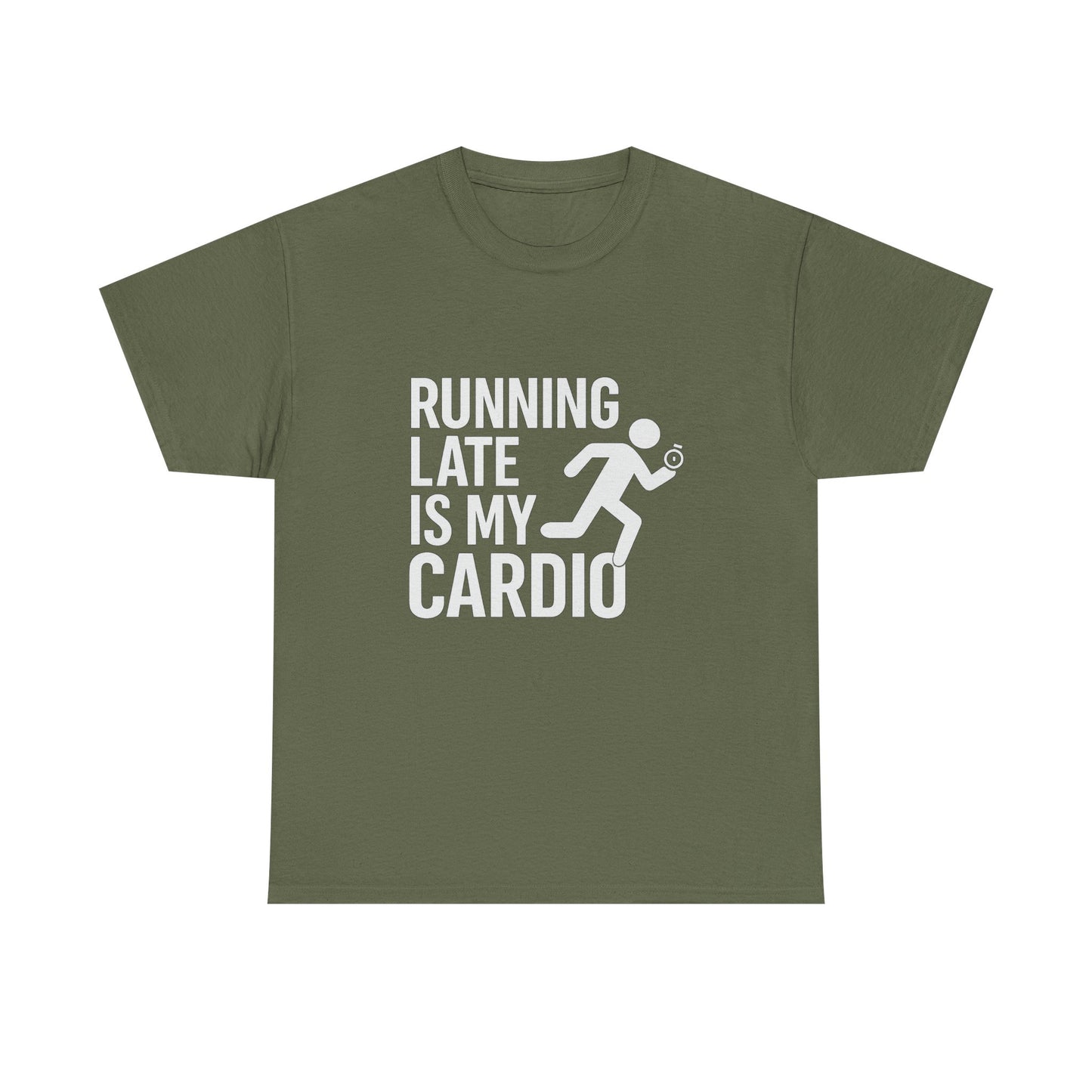 Running Late Is My Cardio – Chaos-Powered Fitness Tee