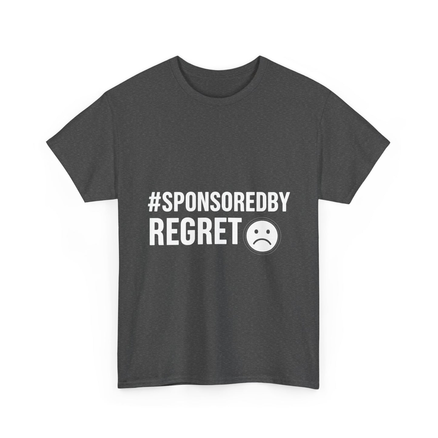 #SponsoredByRegret – Influenced and Unhinged Tee