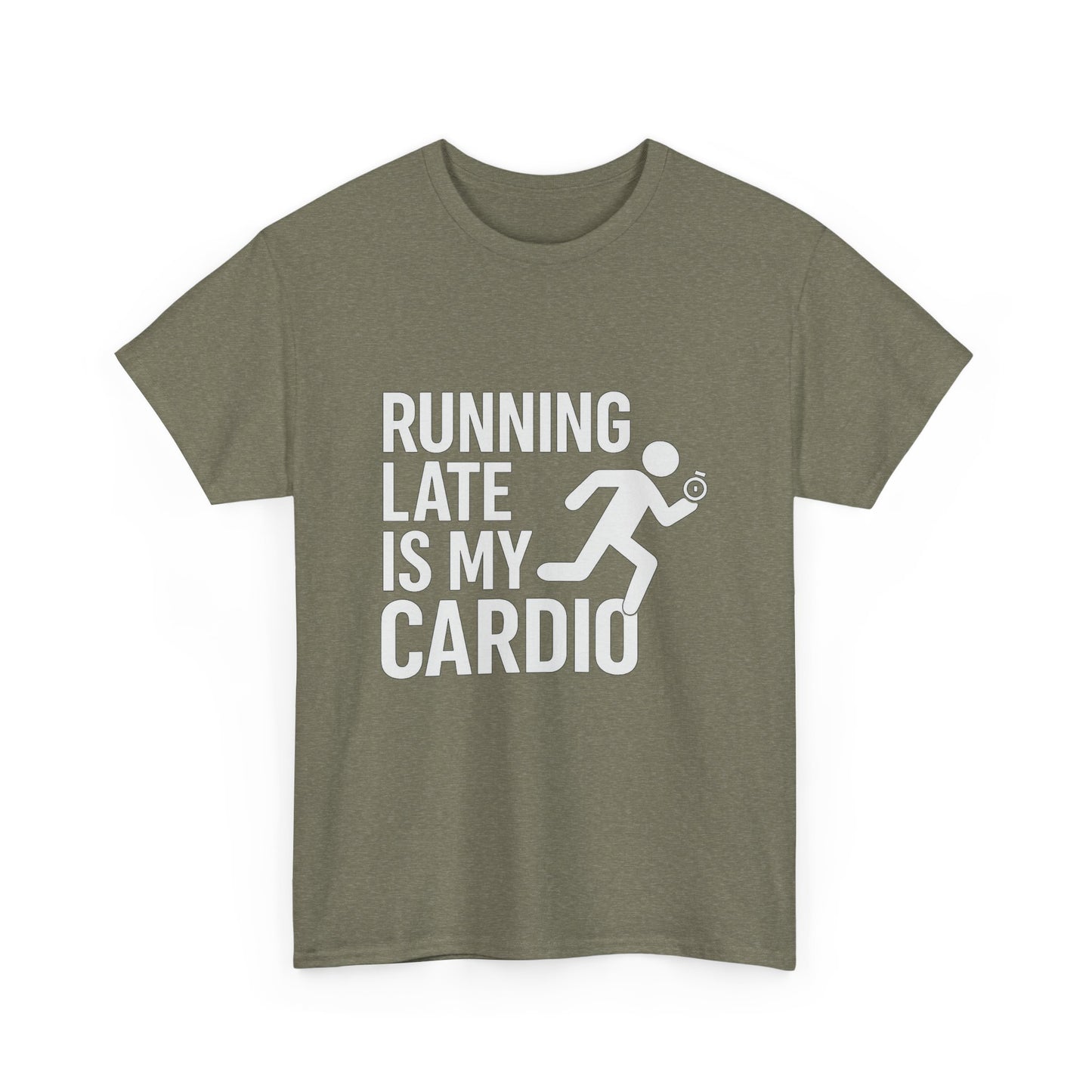 Running Late Is My Cardio – Chaos-Powered Fitness Tee