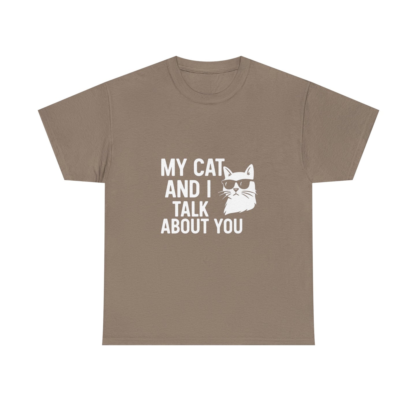 My Cat and I Talk About You – Gossip Crew Tee