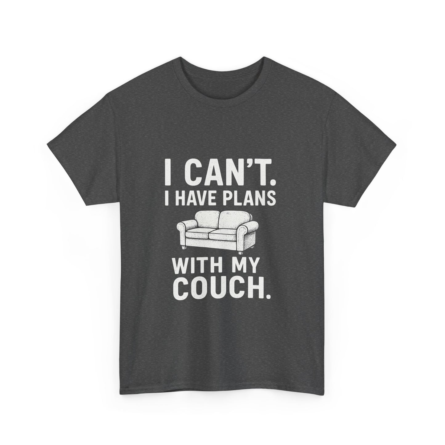 I Can’t. I Have Plans With My Couch – Anti-Social Agenda Tee
