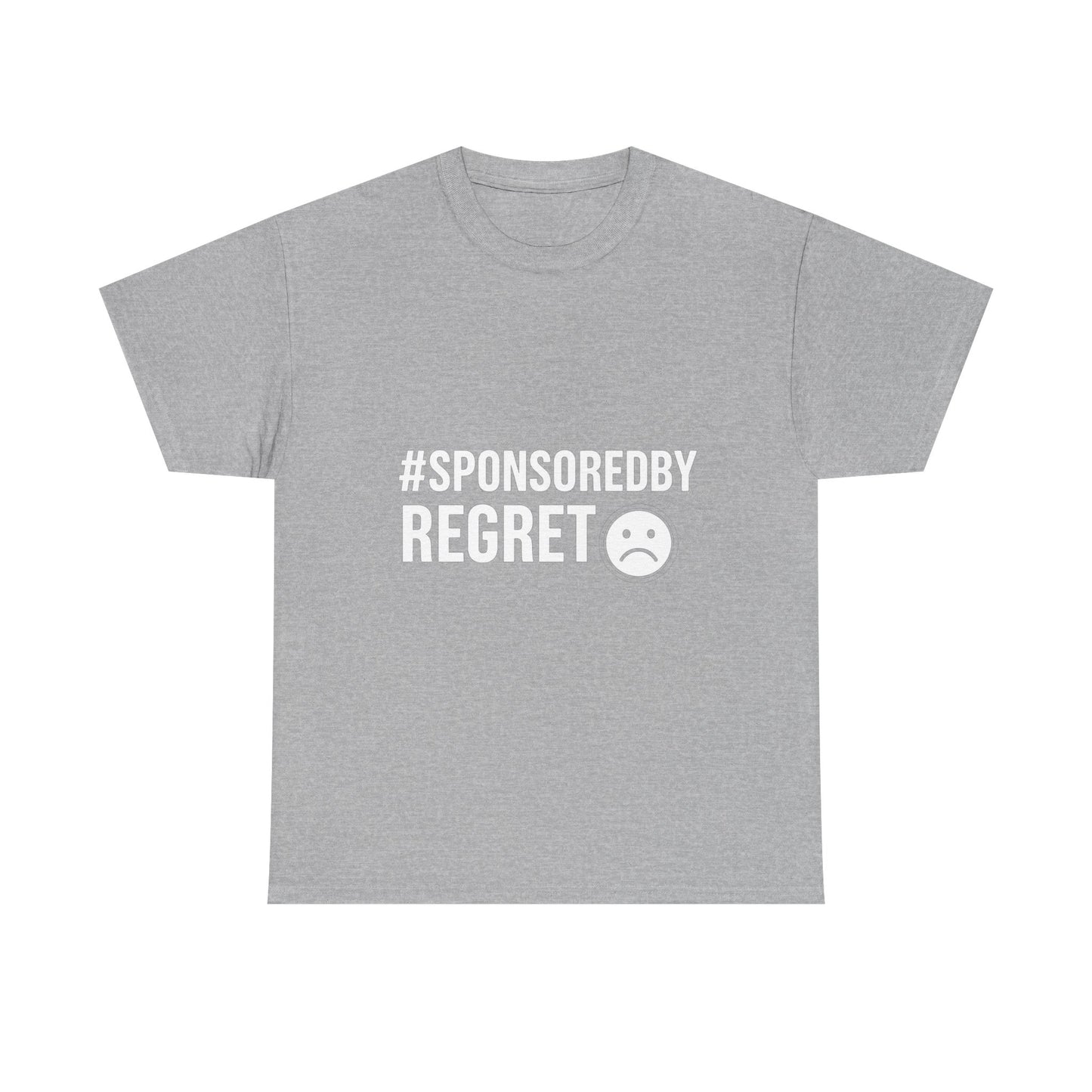 #SponsoredByRegret – Influenced and Unhinged Tee