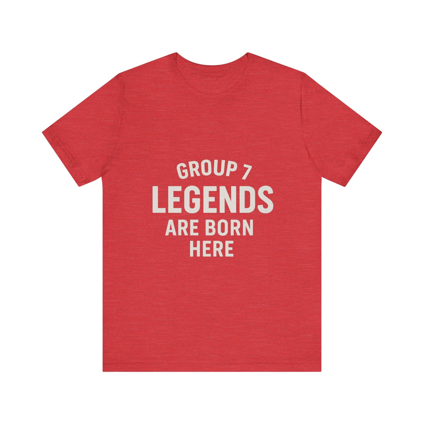 Group 7 - Legends Are Born Here