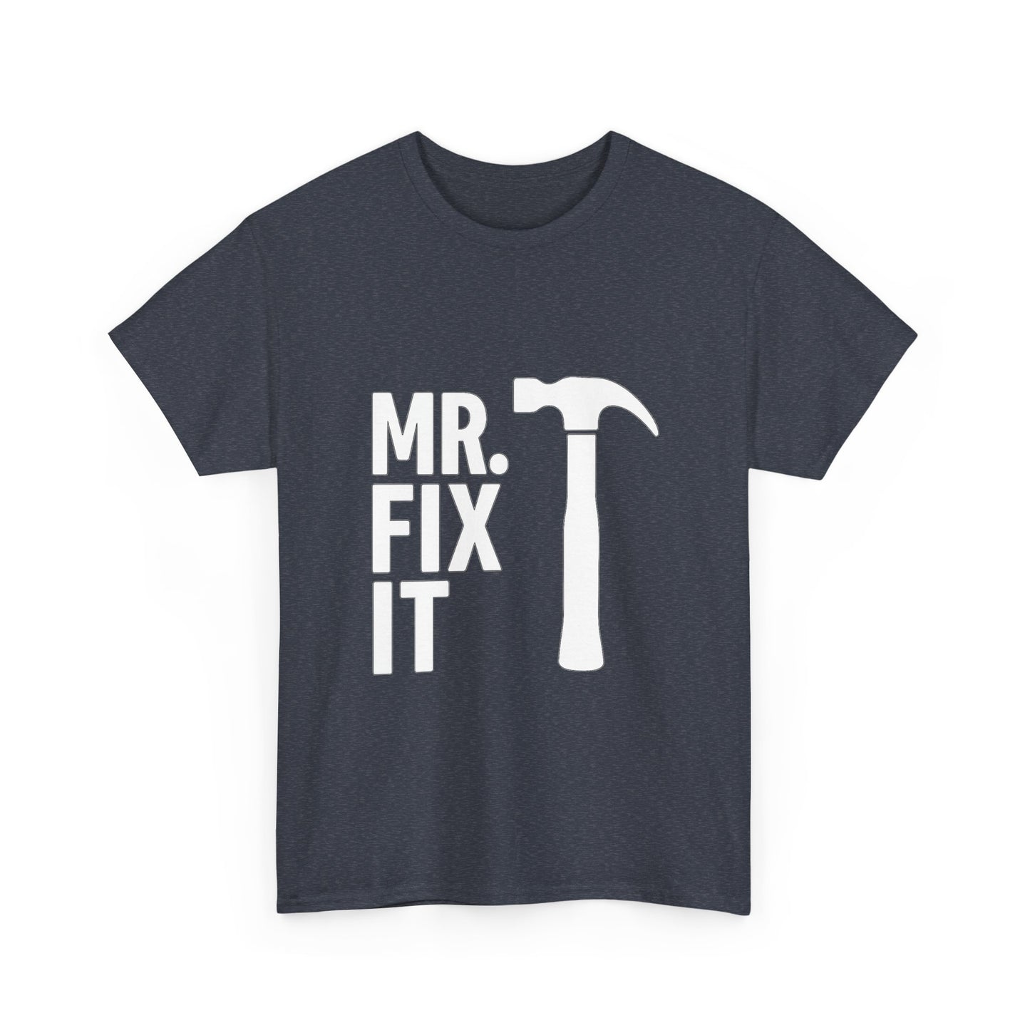 Mr. Fix It – Confidence Over Experience Tee