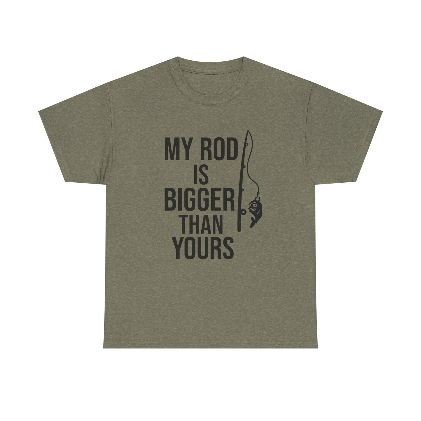 My Rod Is Bigger Than Yours – Confidence Cast Tee