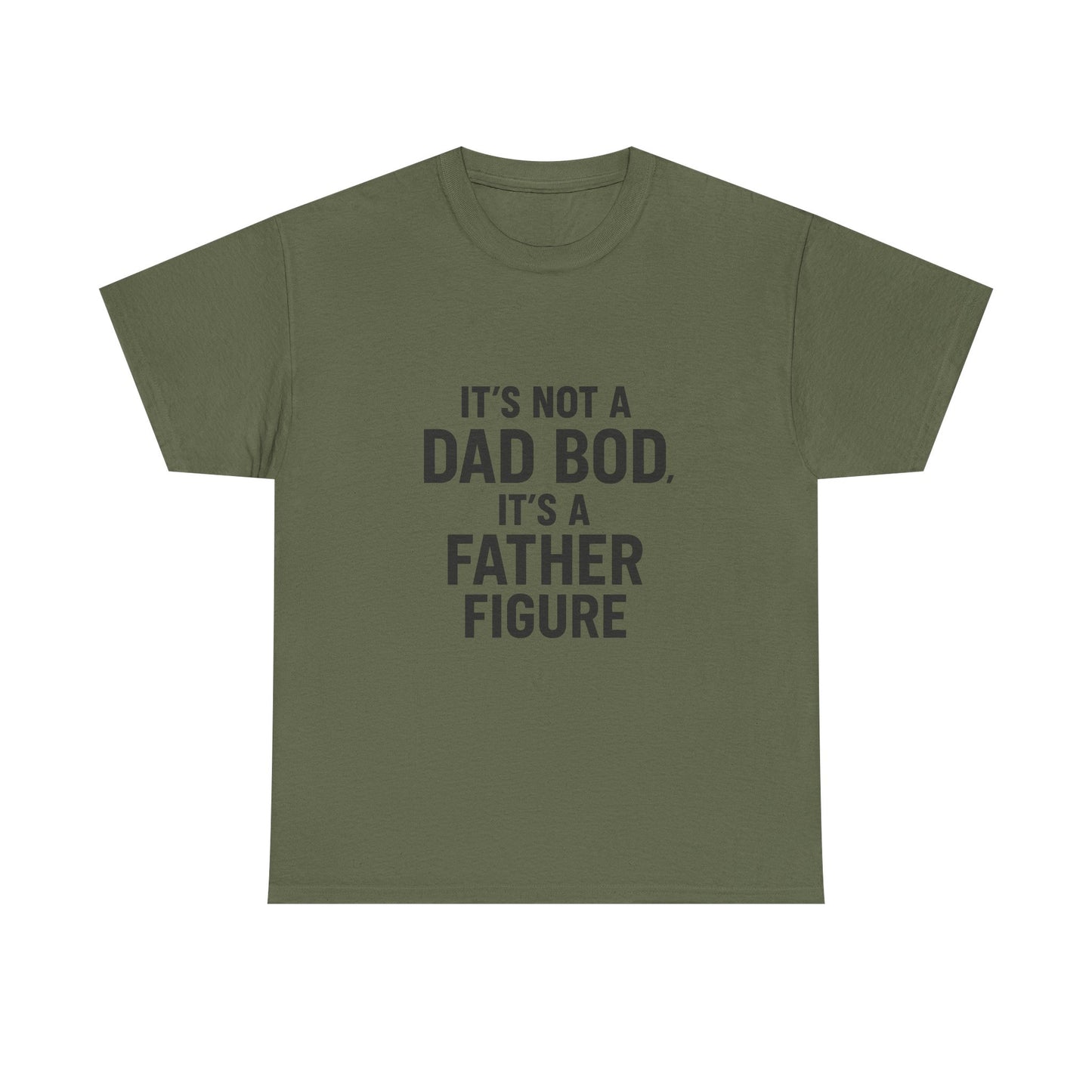 "It's Not a Dad Bod, It's a Father Figure" Graphic Tee