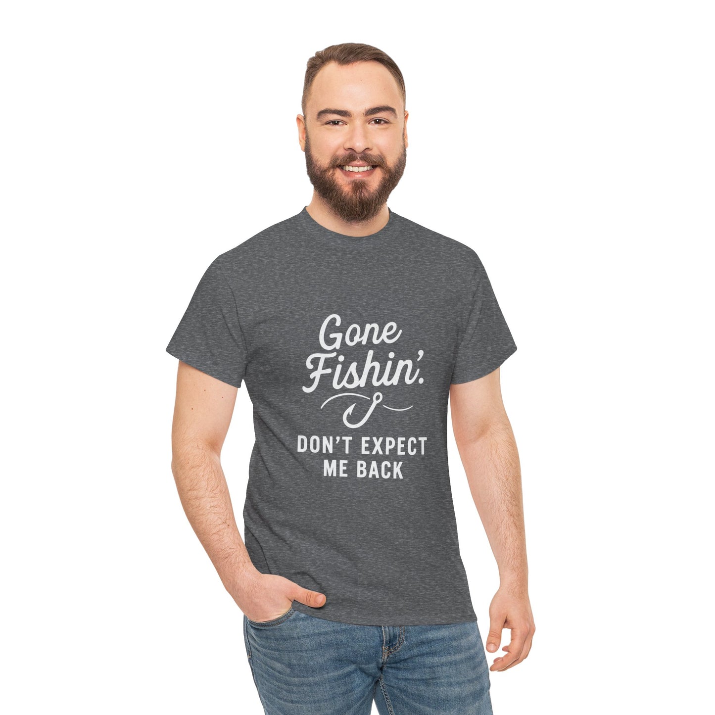 Gone Fishing. Don’t Expect Me Back – Disappearing Act Tee