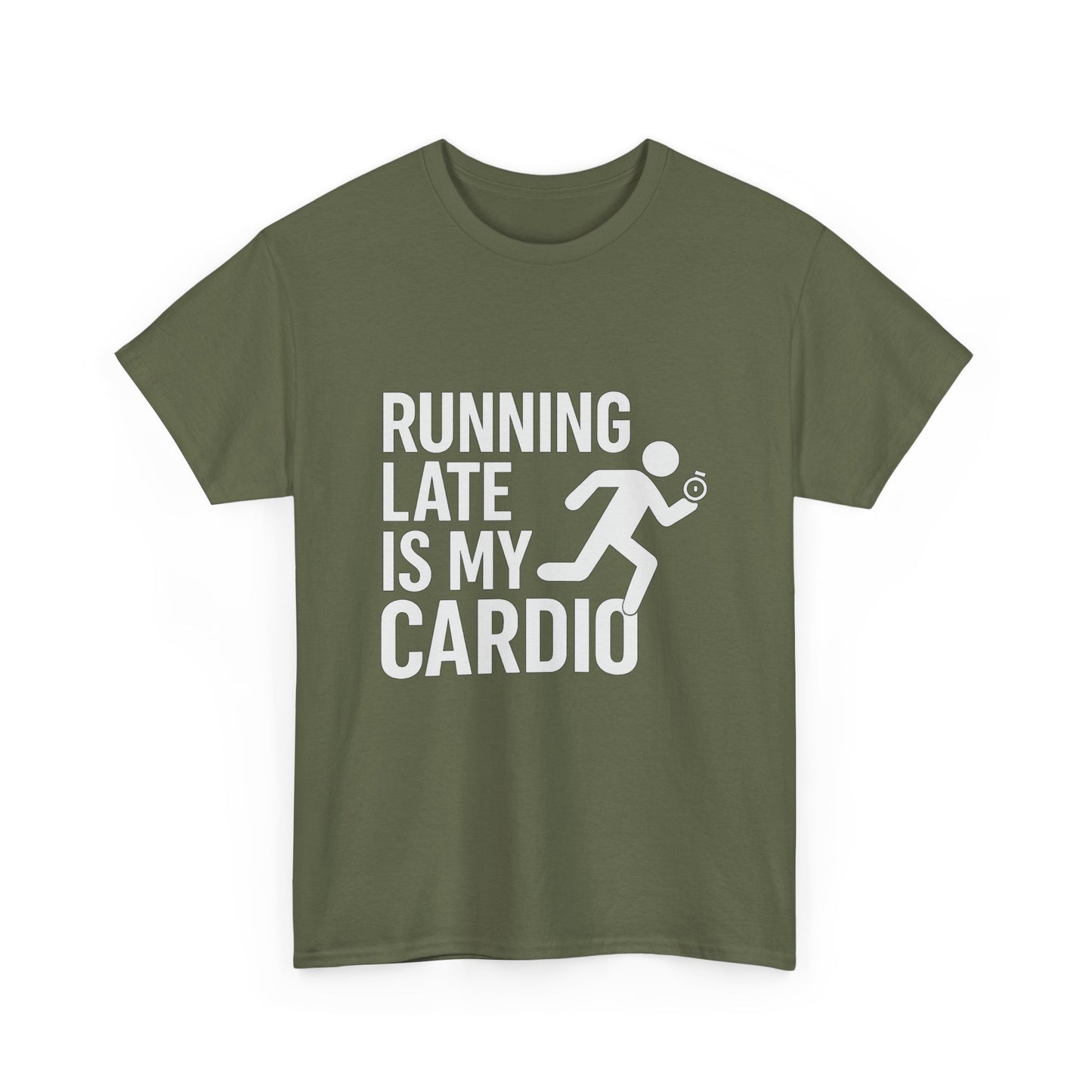 Running Late Is My Cardio – Chaos-Powered Fitness Tee
