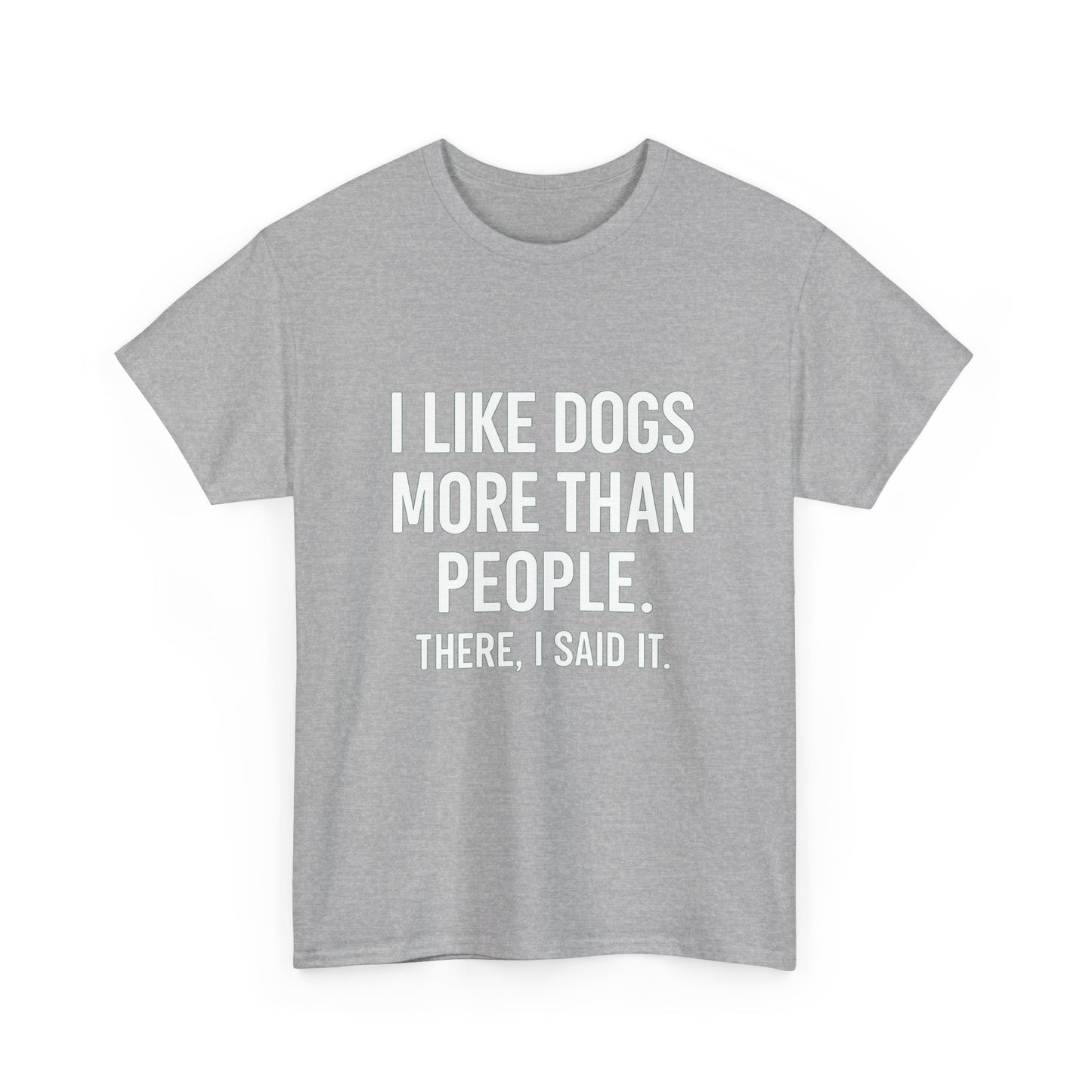 I Like Dogs More Than People – Social Filter Tee