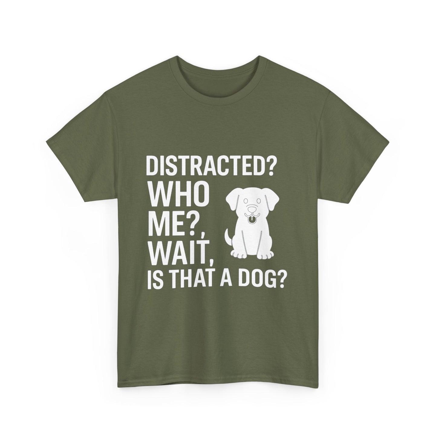 Distracted? Who Me? Wait, Is That a Dog? – Hyperfocus Detour Tee