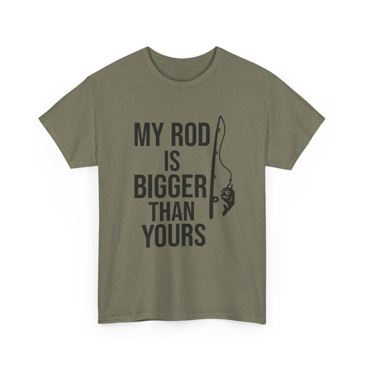 My Rod Is Bigger Than Yours – Confidence Cast Tee