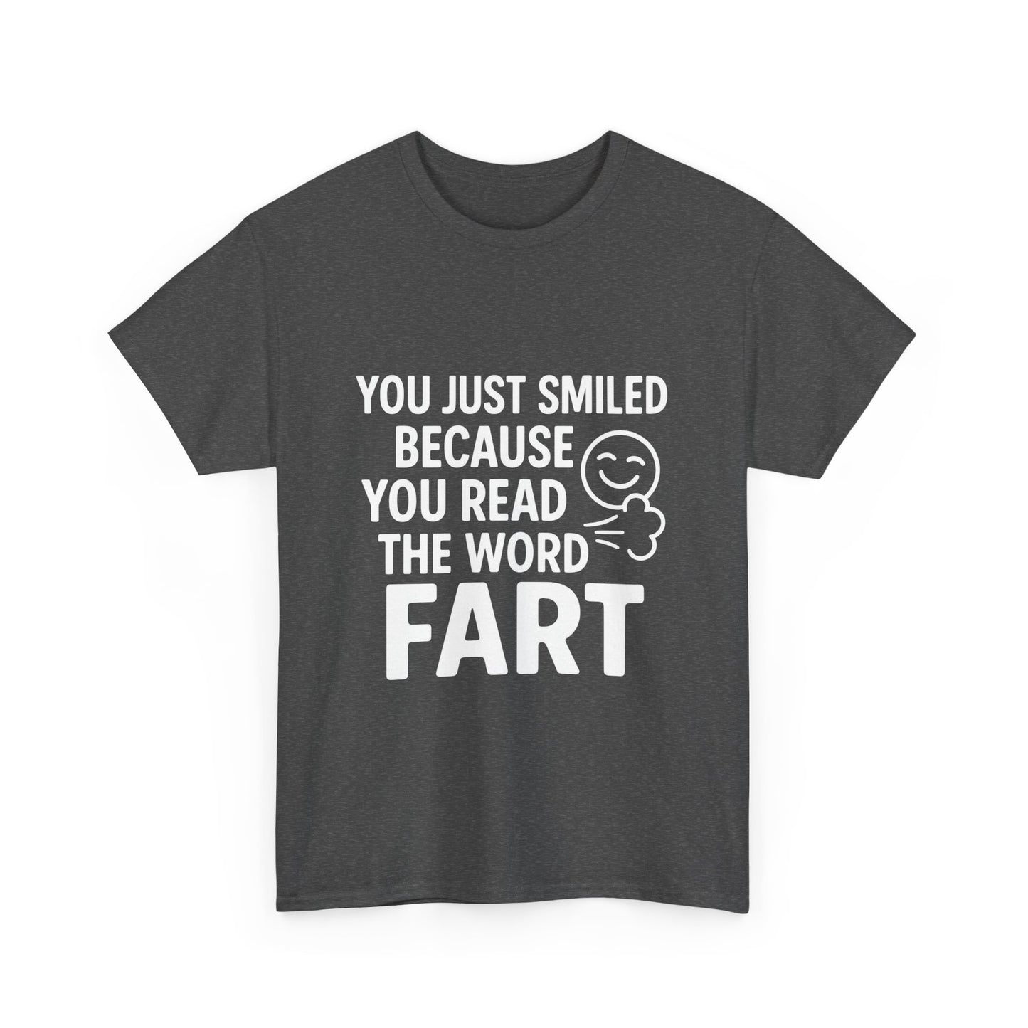 You Just Smiled Because You Read the Word Fart – Truth Bomb Tee