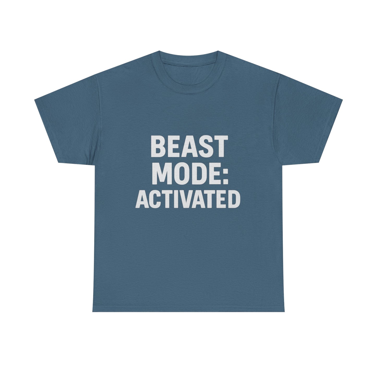 Beast Mode: Activated – Warning: May Cause Intimidation Tee