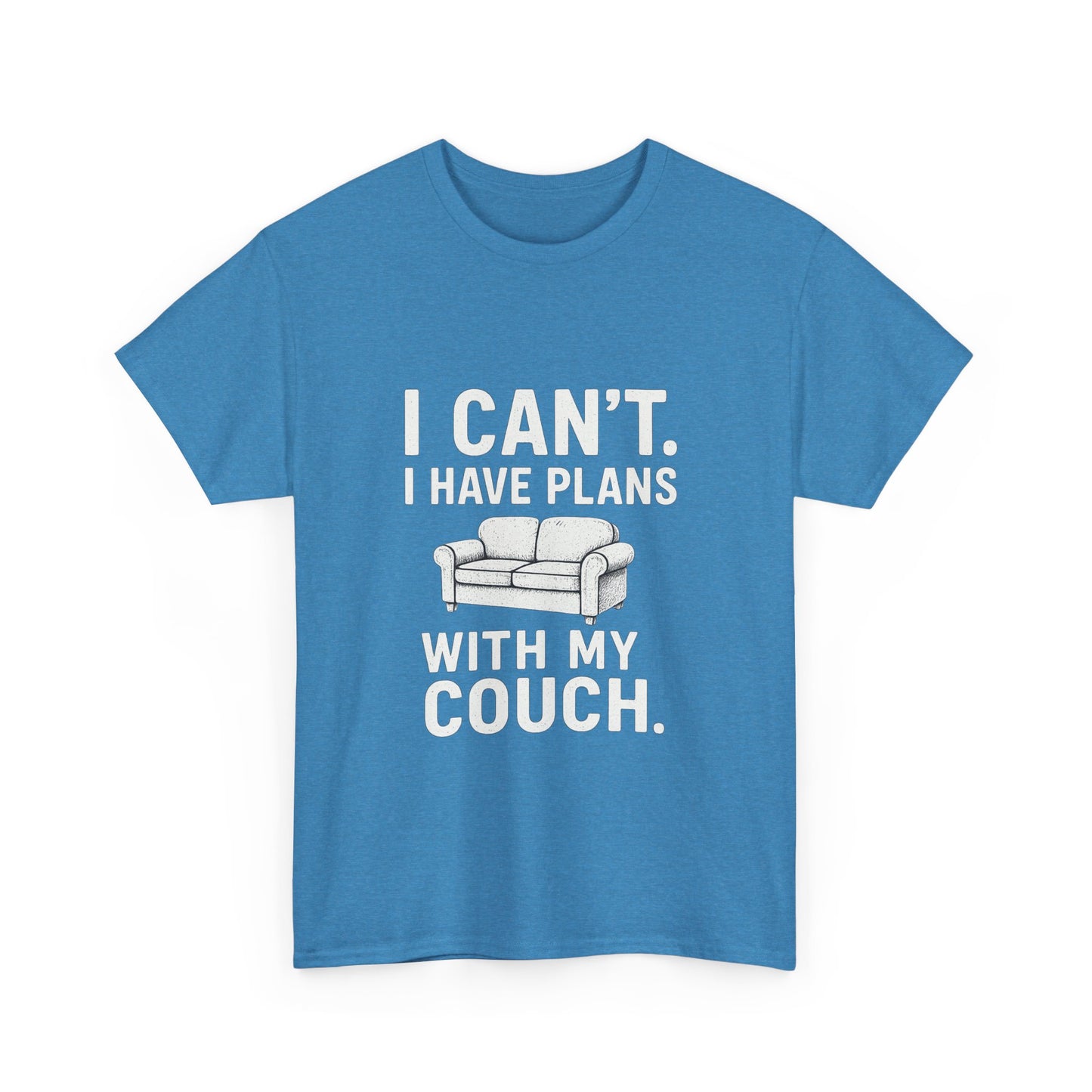 I Can’t. I Have Plans With My Couch – Anti-Social Agenda Tee