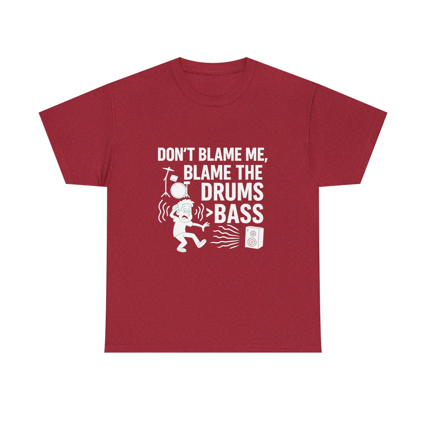 Don’t Blame Me, Blame Drums > Bass – Chaos by Rhythm Tee
