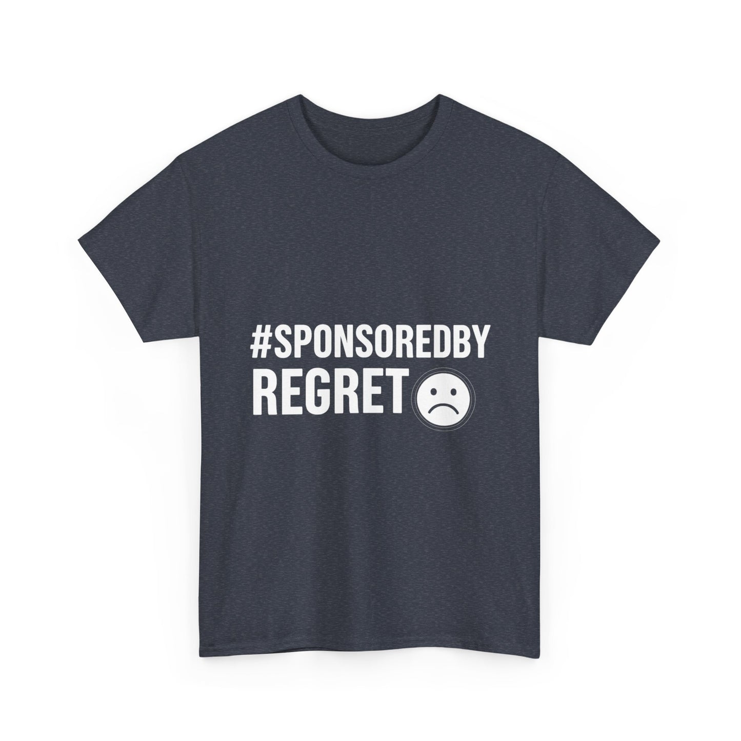 #SponsoredByRegret – Influenced and Unhinged Tee