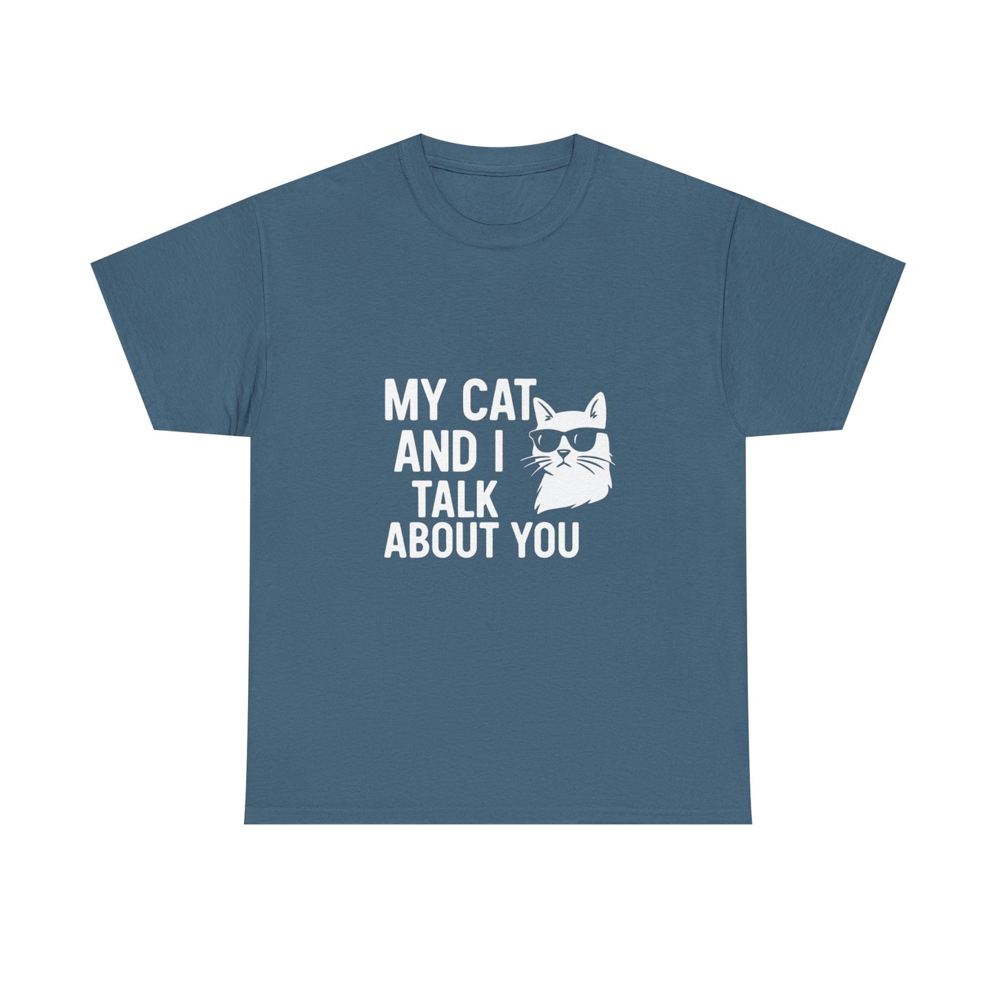 My Cat and I Talk About You – Gossip Crew Tee