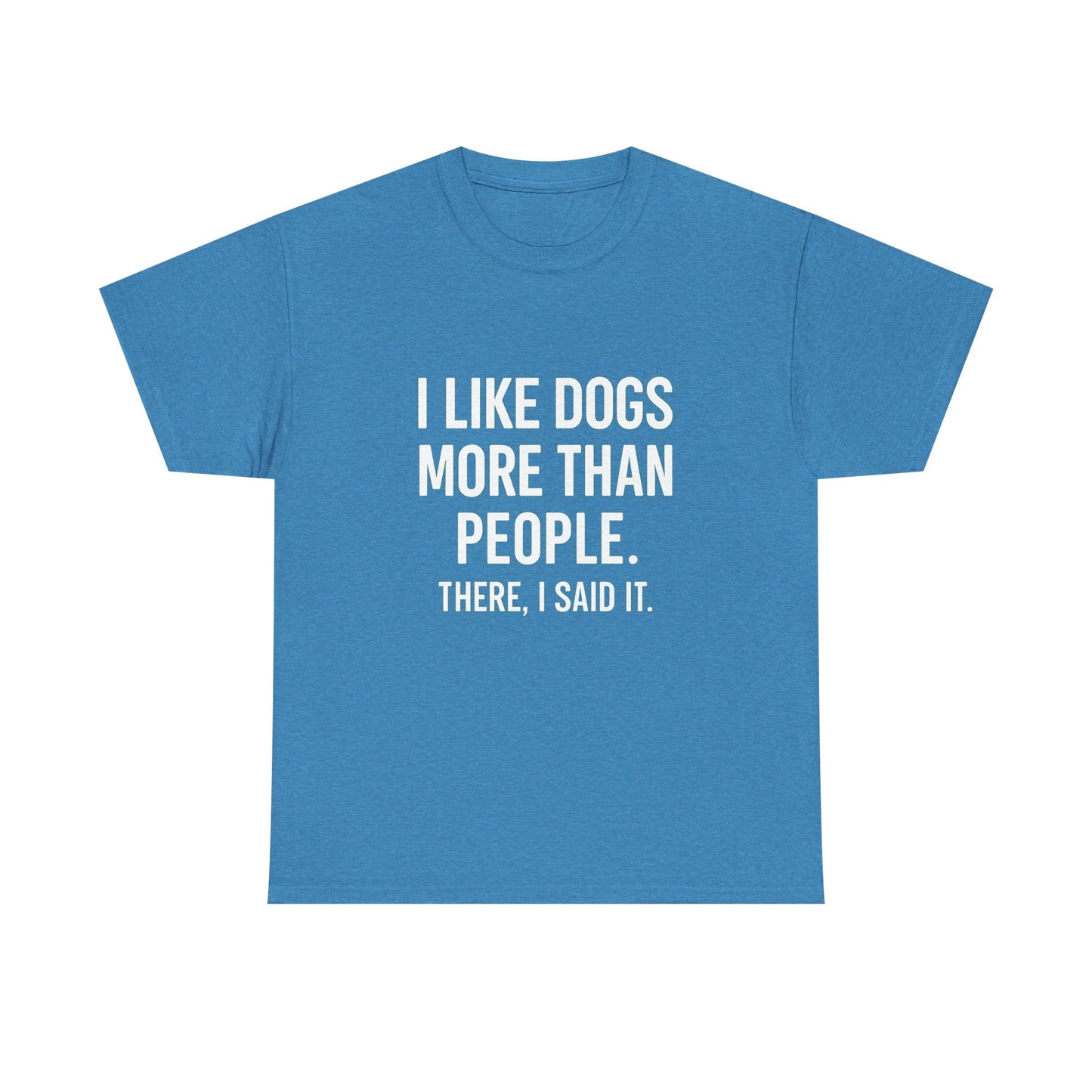 I Like Dogs More Than People – Social Filter Tee