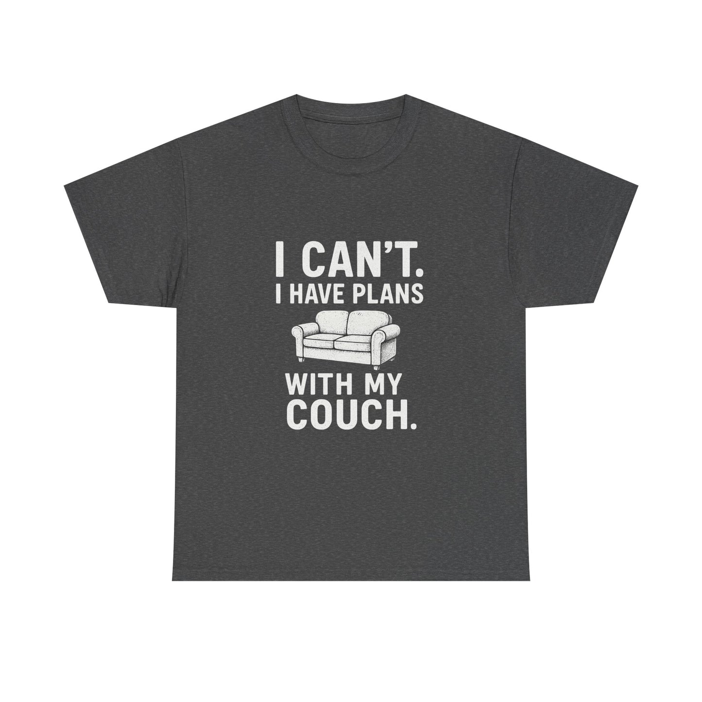 I Can’t. I Have Plans With My Couch – Anti-Social Agenda Tee