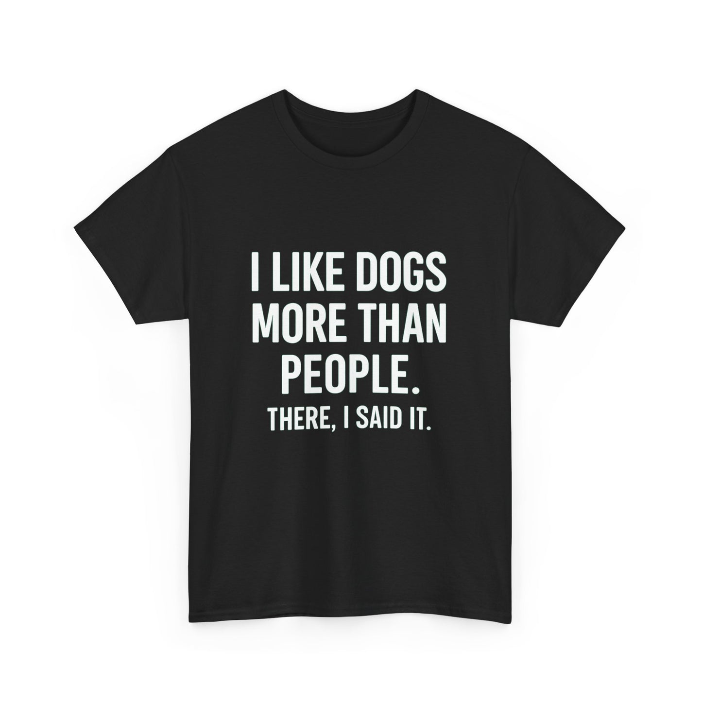 I Like Dogs More Than People – Social Filter Tee